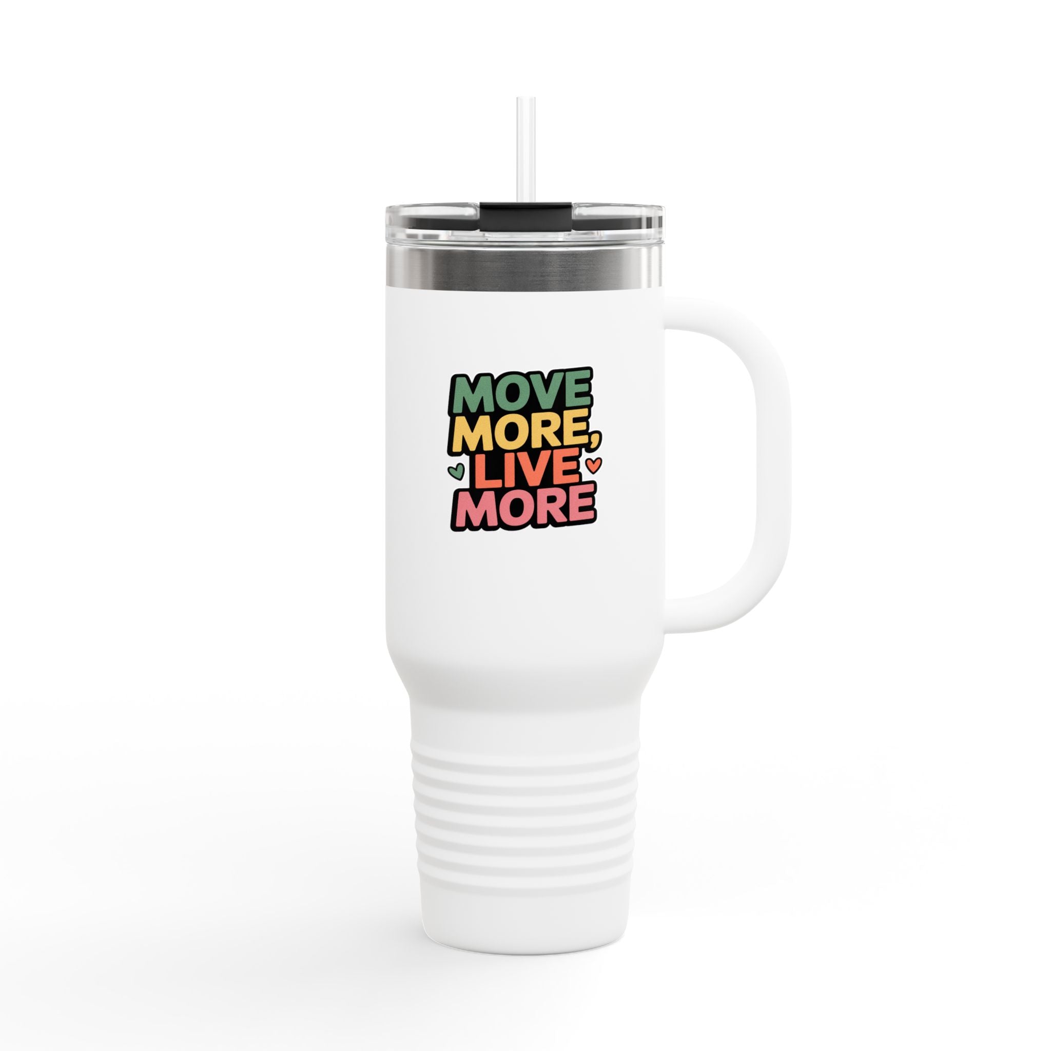 Move More, Live More - 40oz Tumbler for Educators