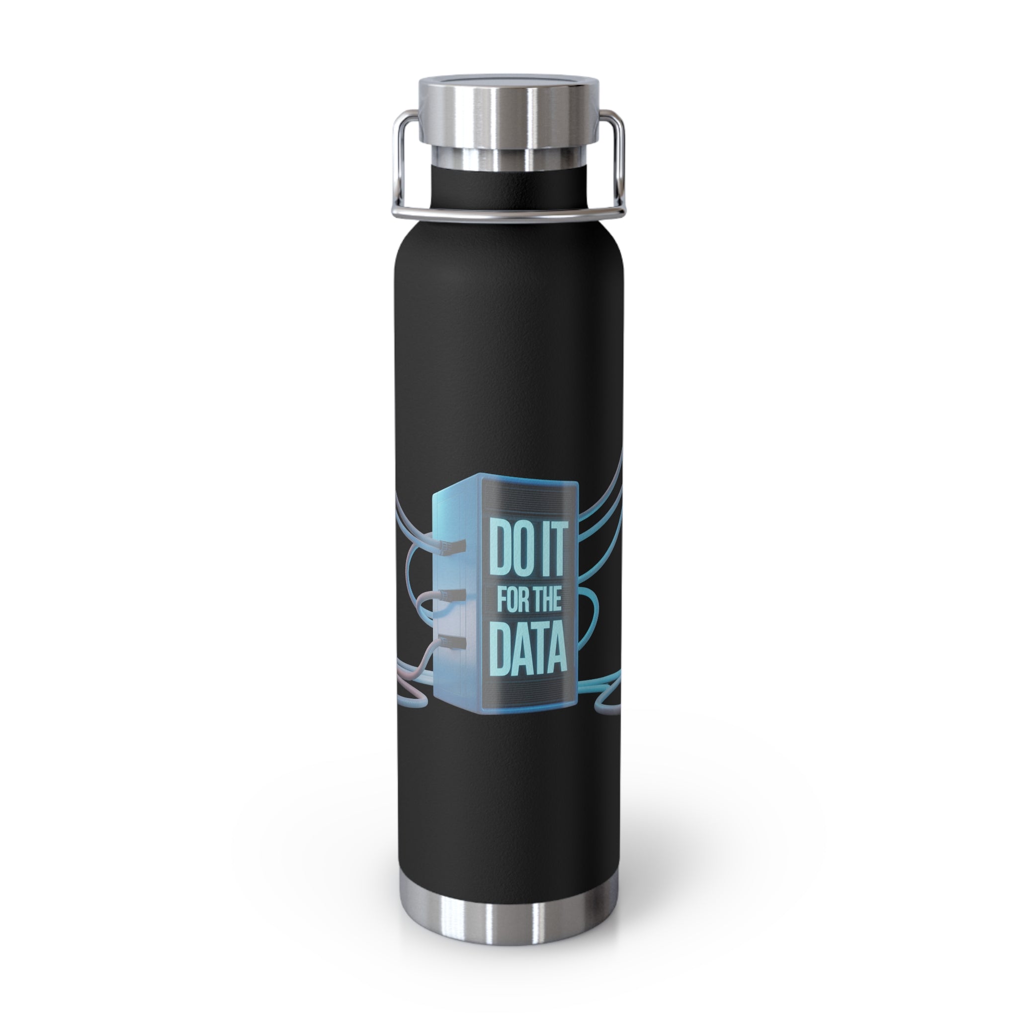 Do IT for the Data -22oz Copper Teachers Tumbler