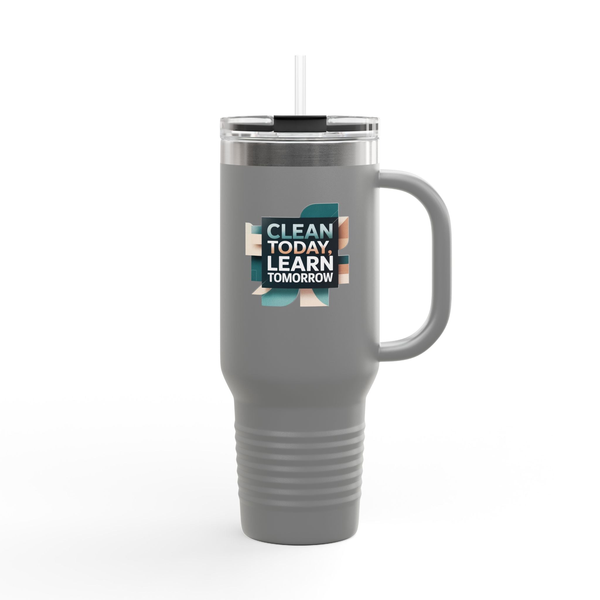 Clean Today, Learn Tomorrow - 40oz Tumbler for Educators