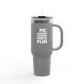 PE: Where Fitness Meets Fun - 40oz Tumbler for Educators