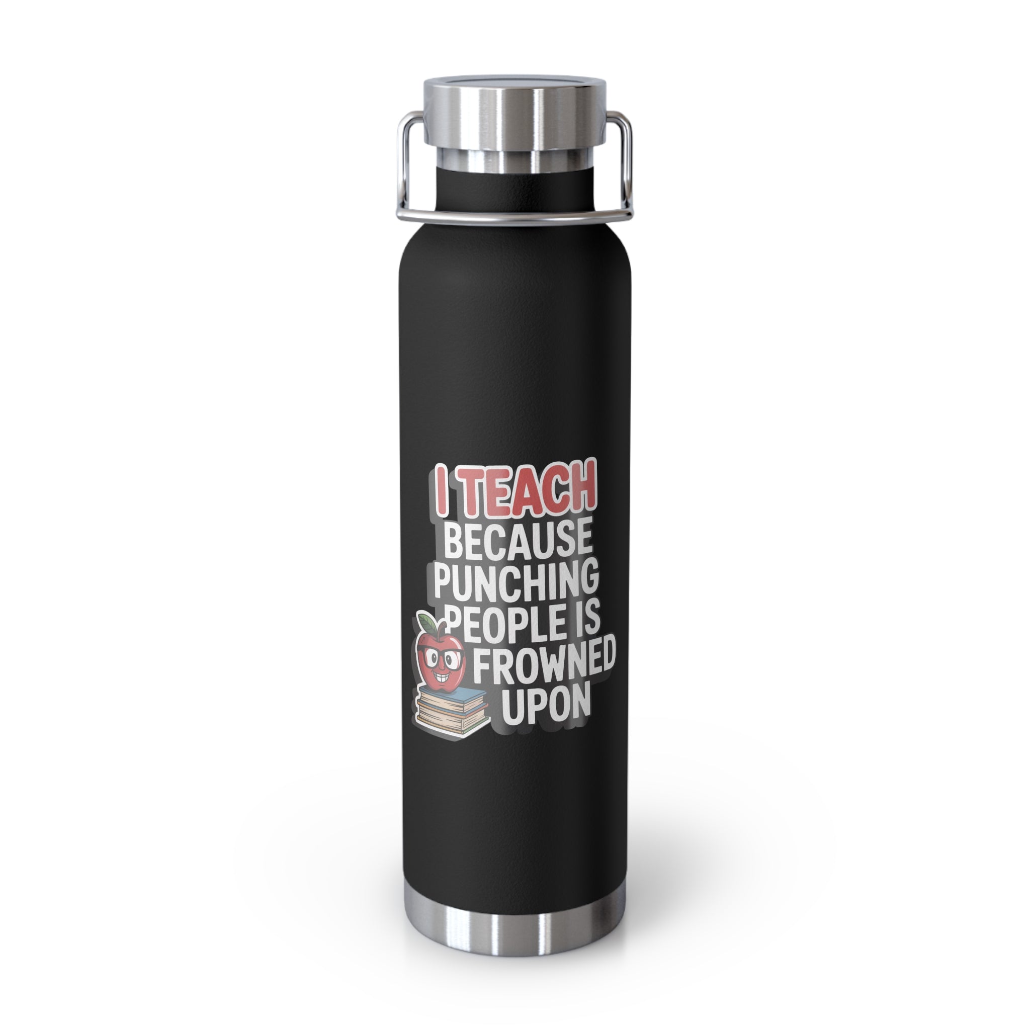 I Teach Because Punching People is Frowned Upon   -22oz Copper Teachers Tumbler