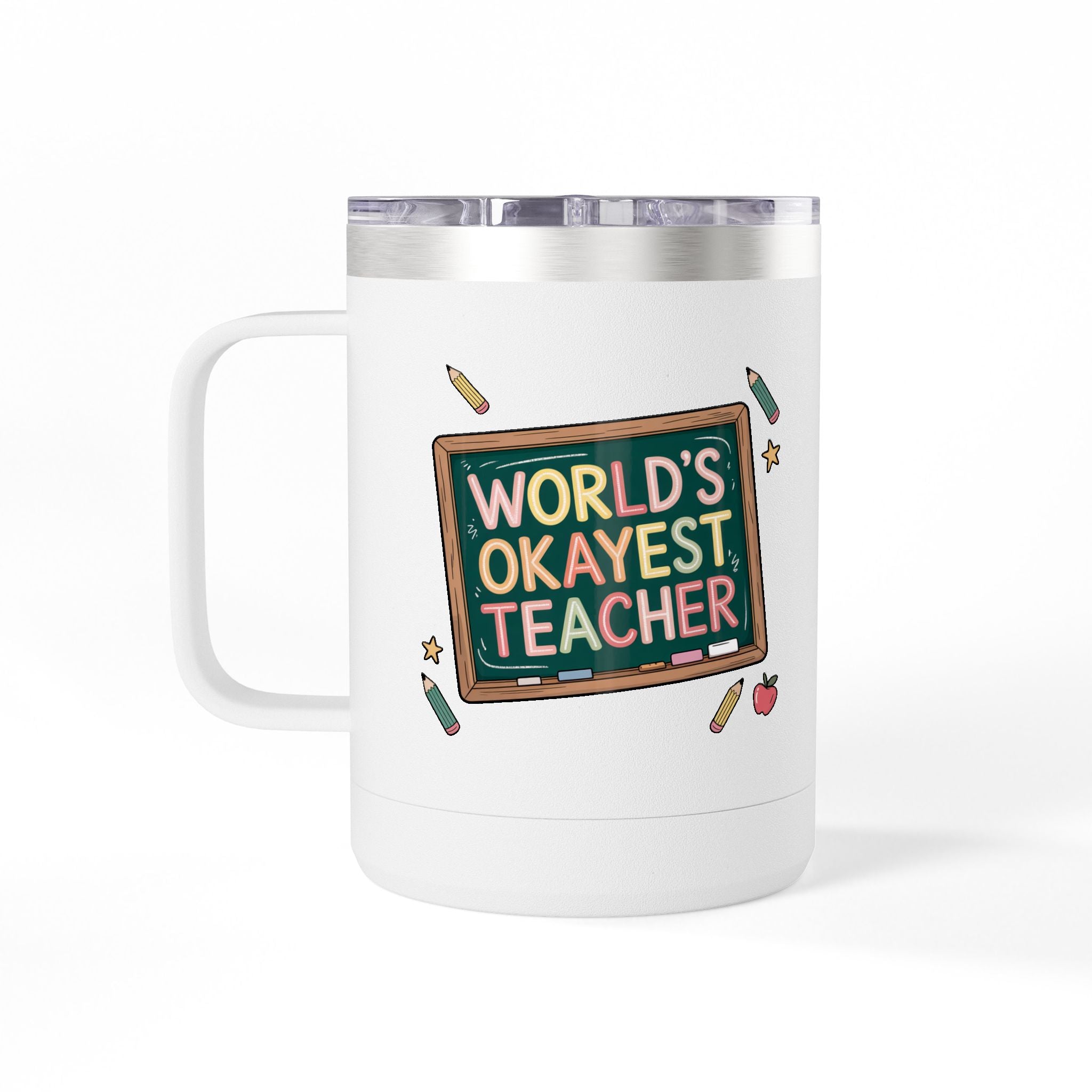 World's Okayest Teacher - 15oz Teacher Coffee Mug