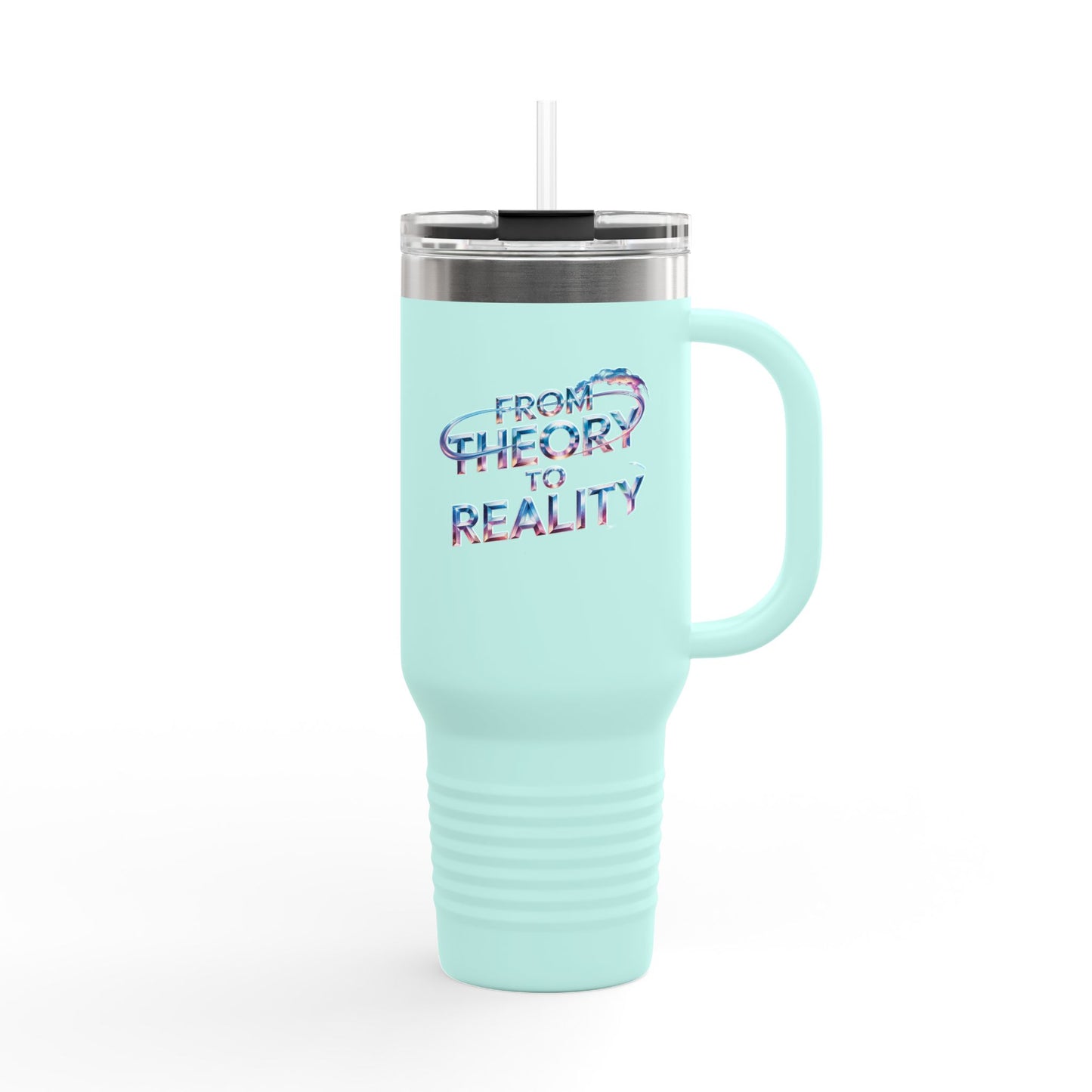 From Theory to Reality - 40oz Tumbler for Educators