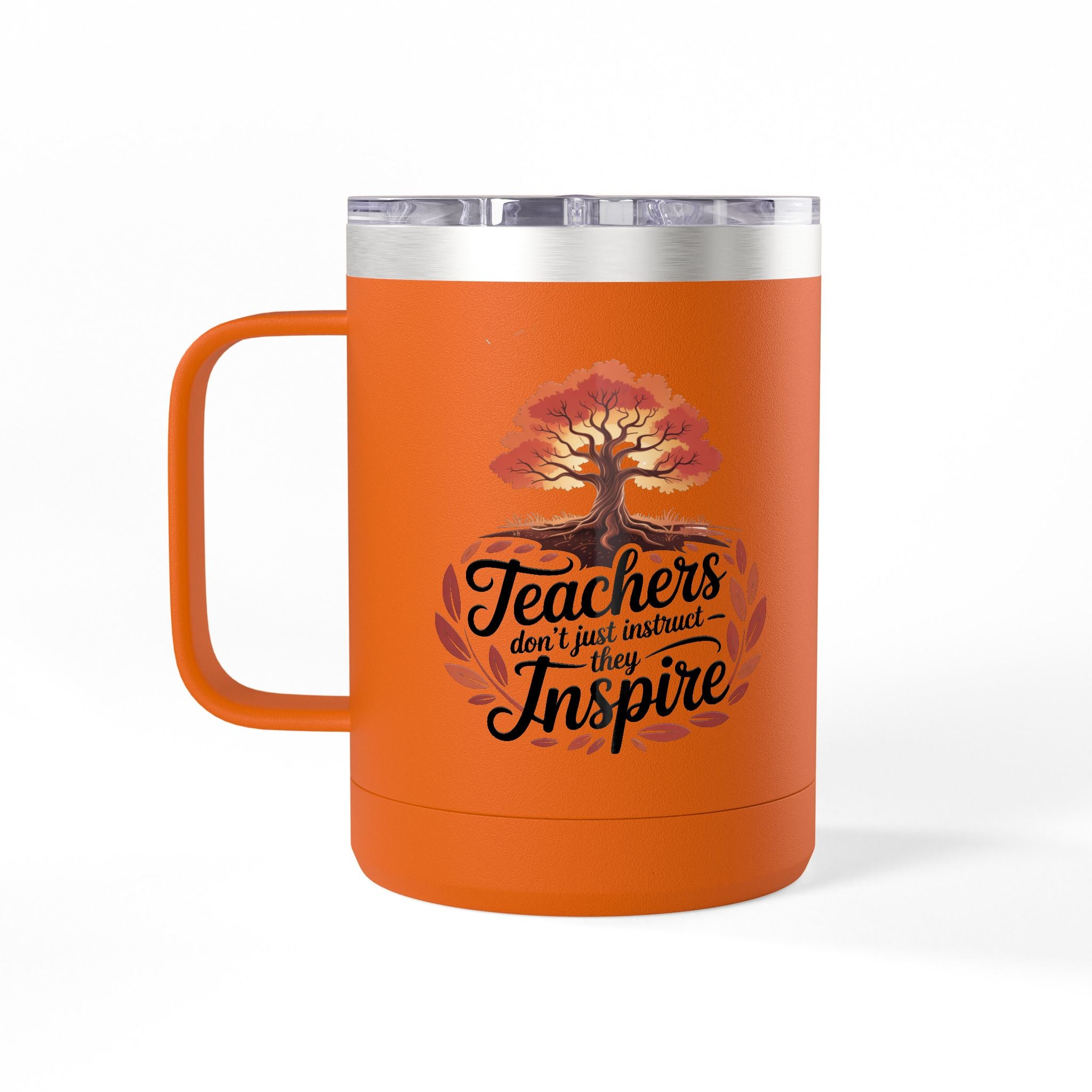 Teachers don't just Instruct, they Inspire - 15oz Teacher Coffee Mug