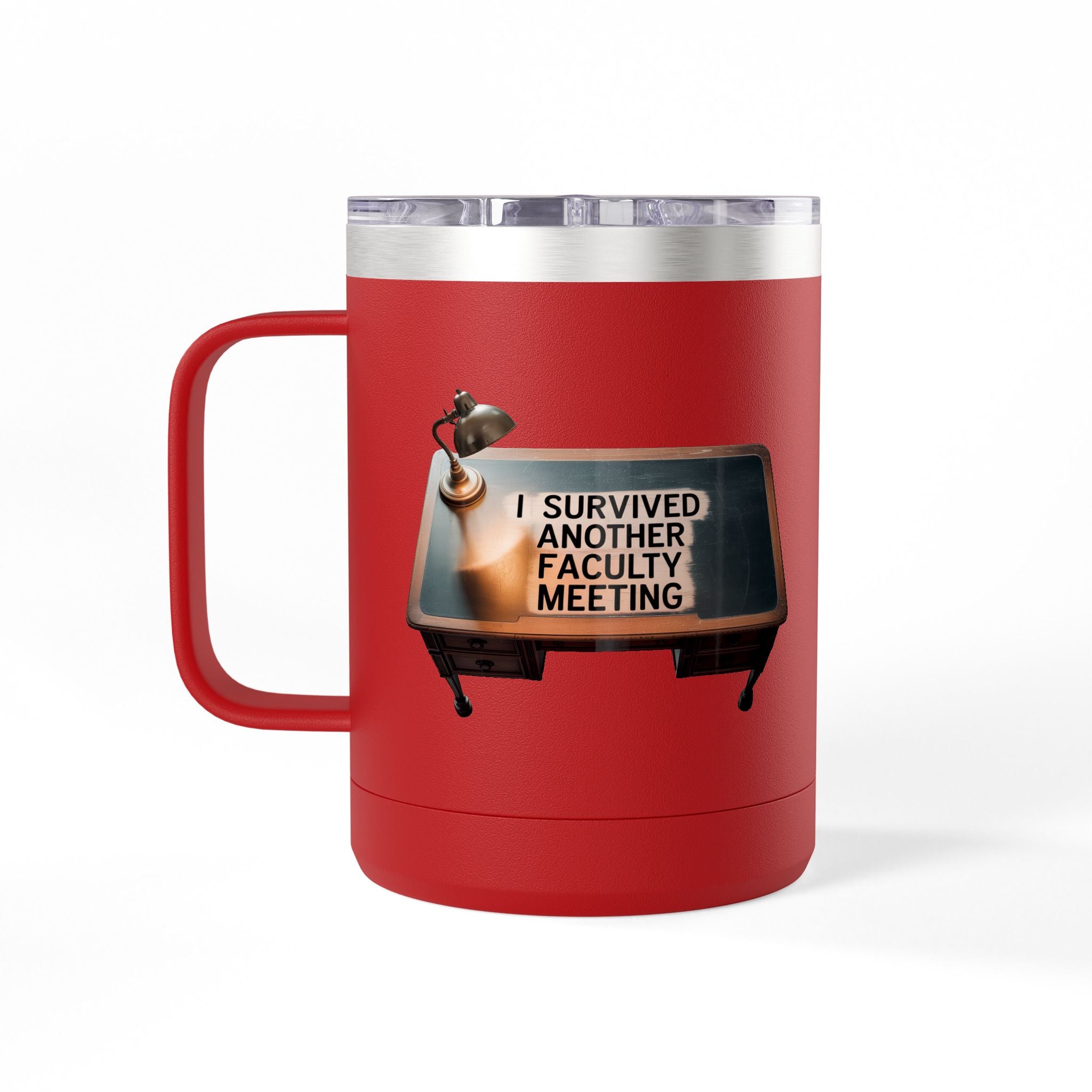 I Survived Another Faculty Meeting - 15oz Teacher Coffee Mug