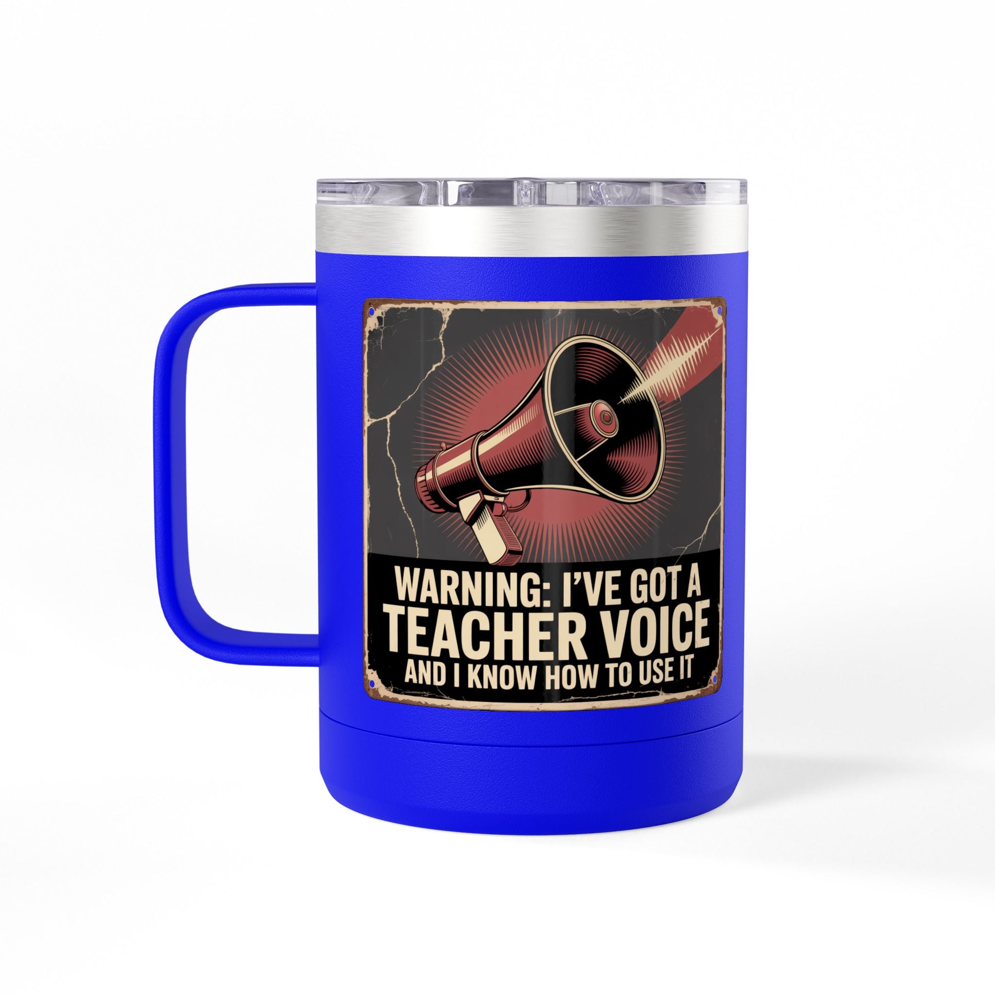 Warning: I've got a Teacher Voice and I Know how to Use it - 15oz Teacher Coffee Mug