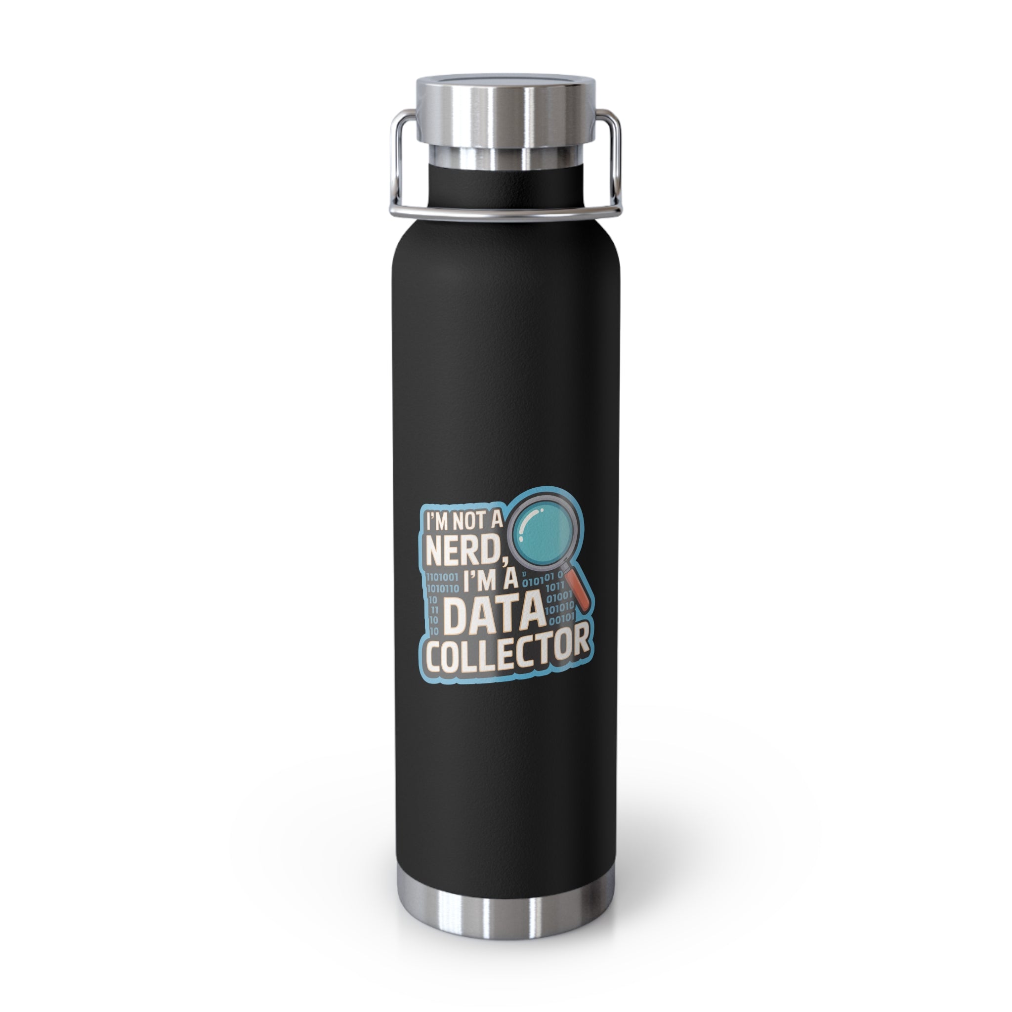 I'm not a Nerd, I'm a Data Collector -22oz Copper Teachers Tumbler