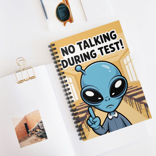Blue "No Talking During Test!" Alien -  Lined Spiral Notebook