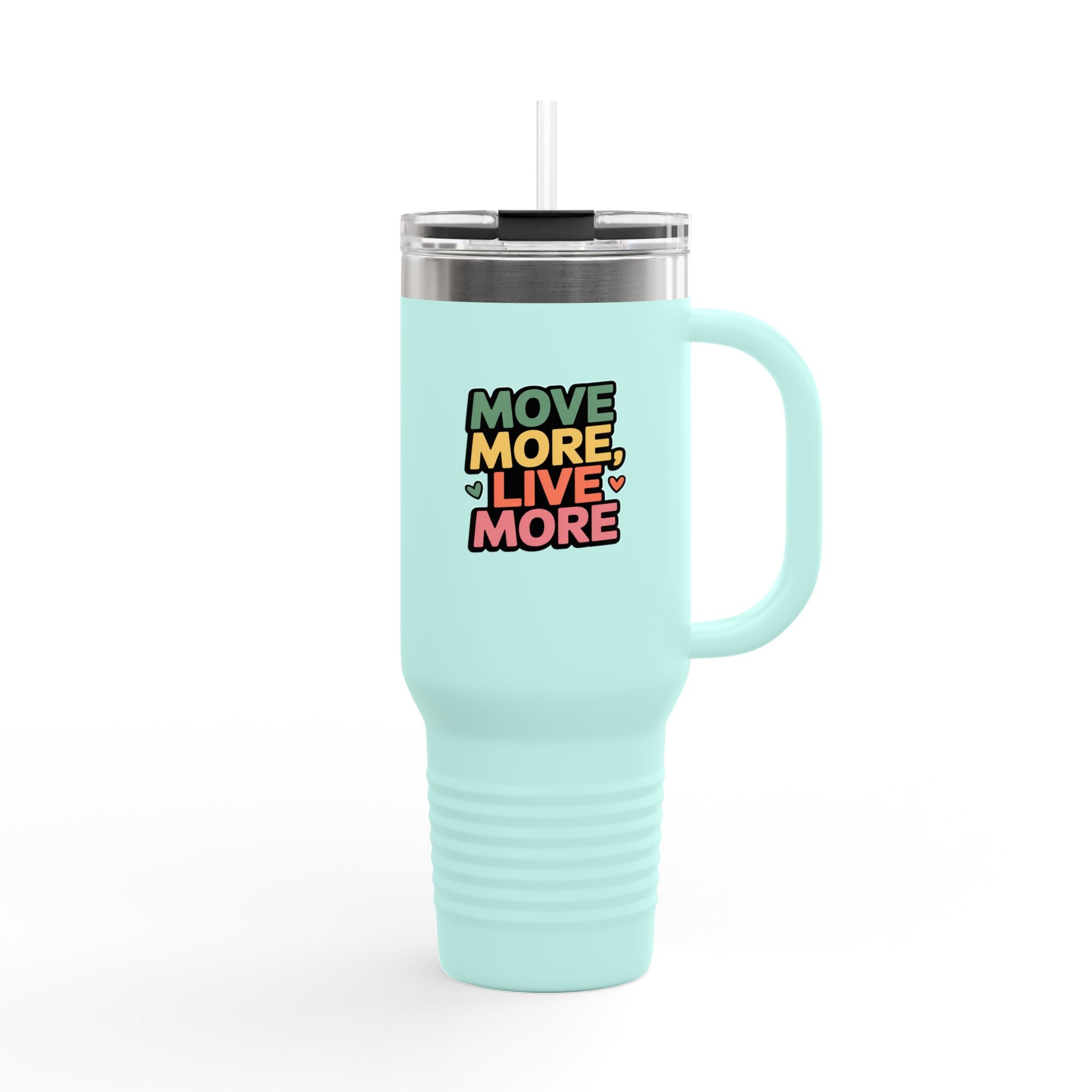 Move More, Live More - 40oz Tumbler for Educators