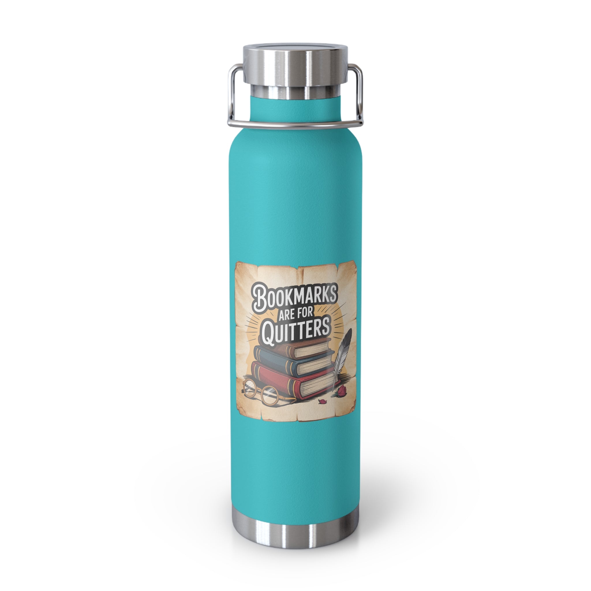 Bookmarks are for Quitters -22oz Copper Teachers Tumbler