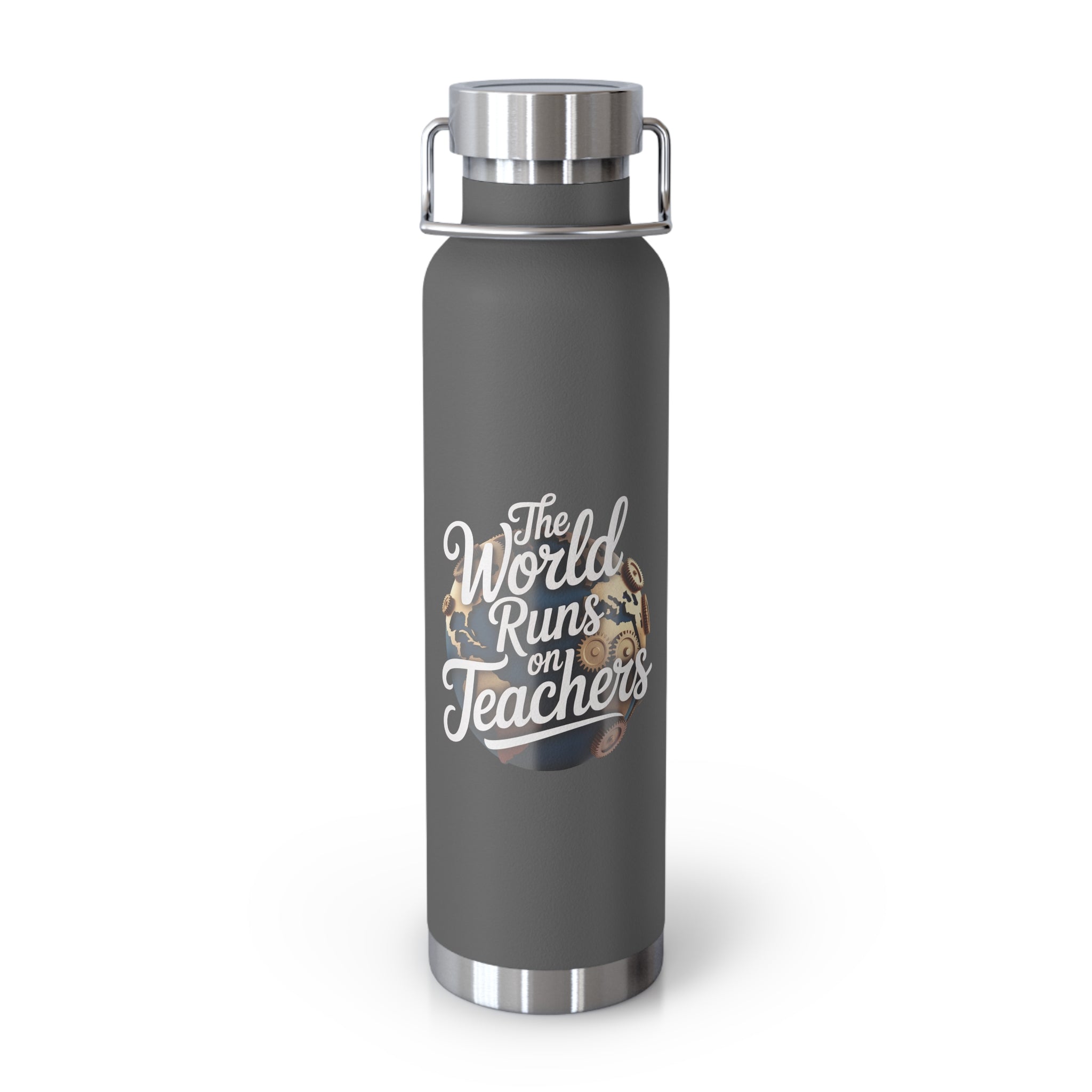 The World Runs on Teachers  -22oz Copper Teachers Tumbler