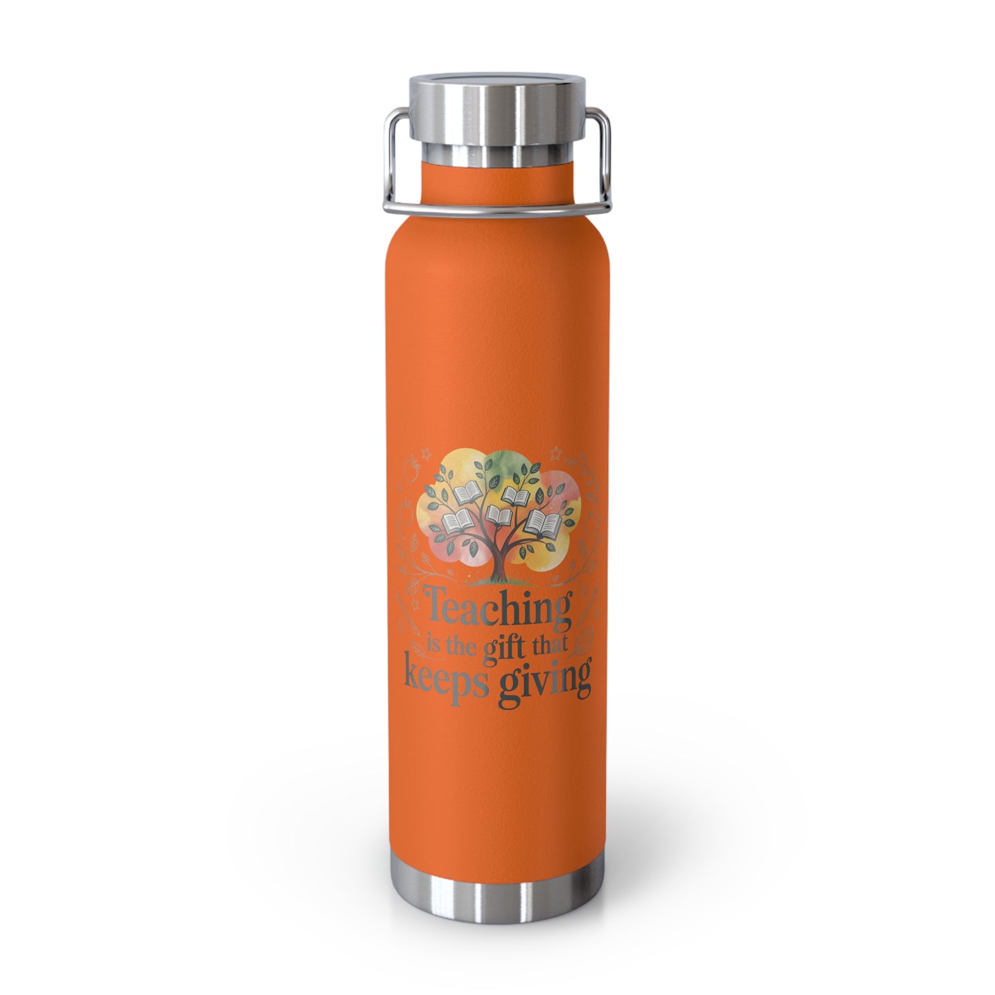 Teaching is the Gift that Keeps Giving  -22oz Copper Teachers Tumbler