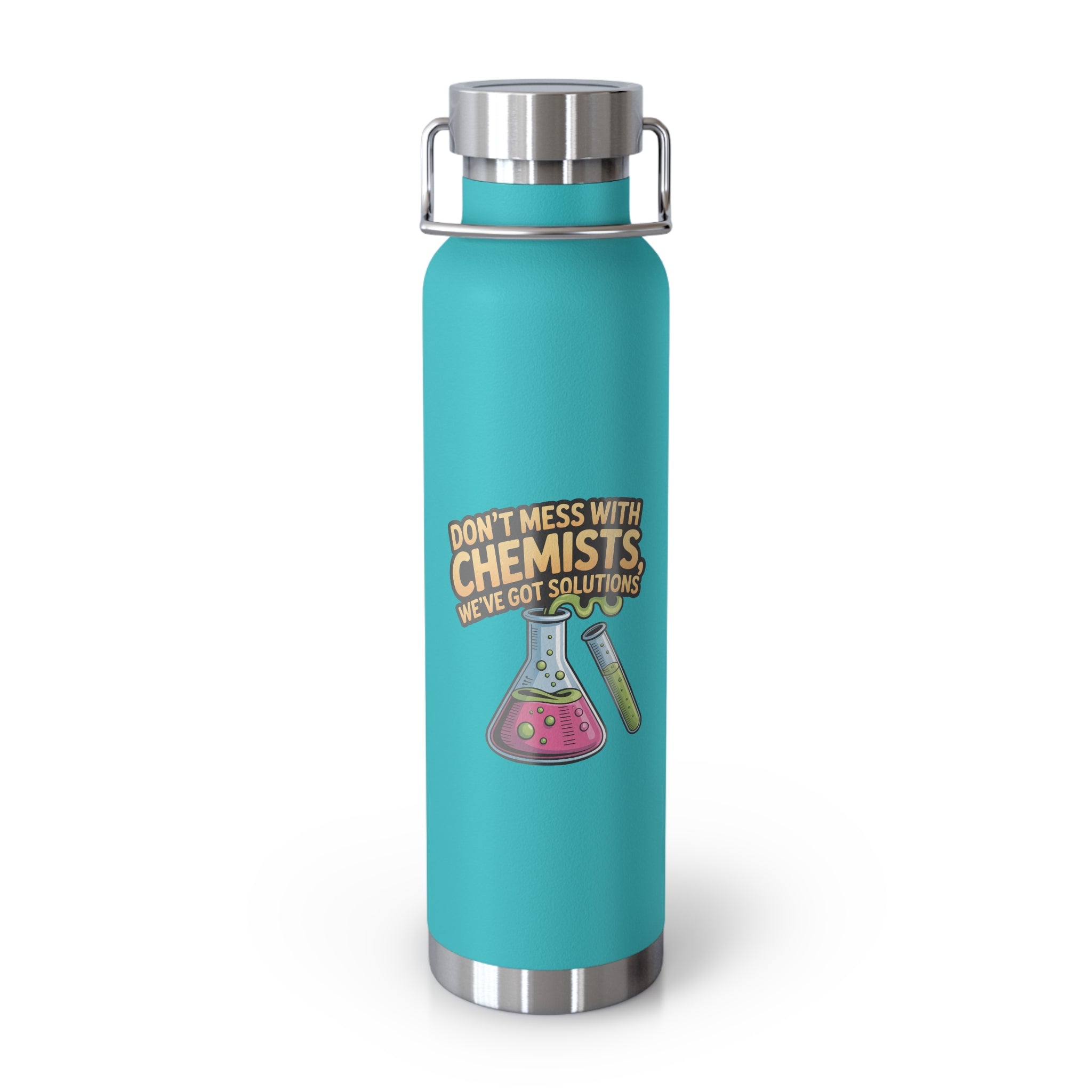 Don't Mess with Chemists, We've got Solutions -22oz Copper Teachers Tumbler