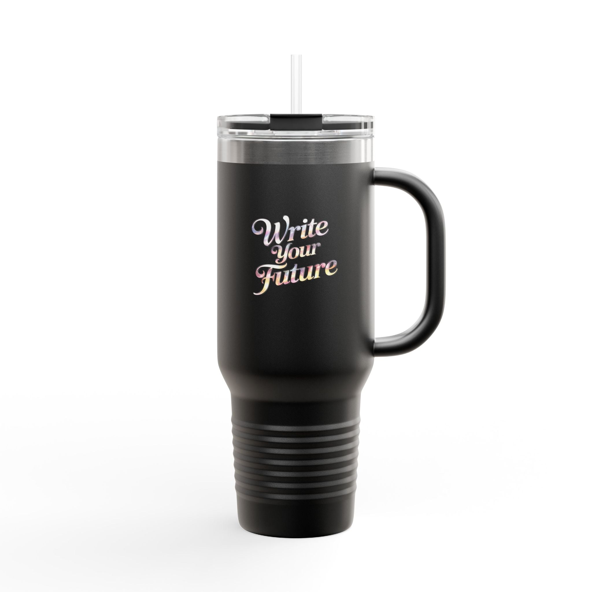 Write Your Future - 40oz Tumbler for Educators