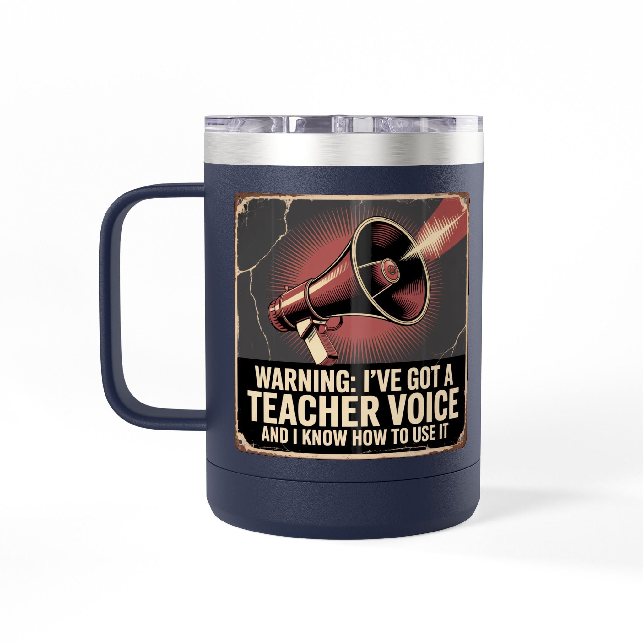 Warning: I've got a Teacher Voice and I Know how to Use it - 15oz Teacher Coffee Mug