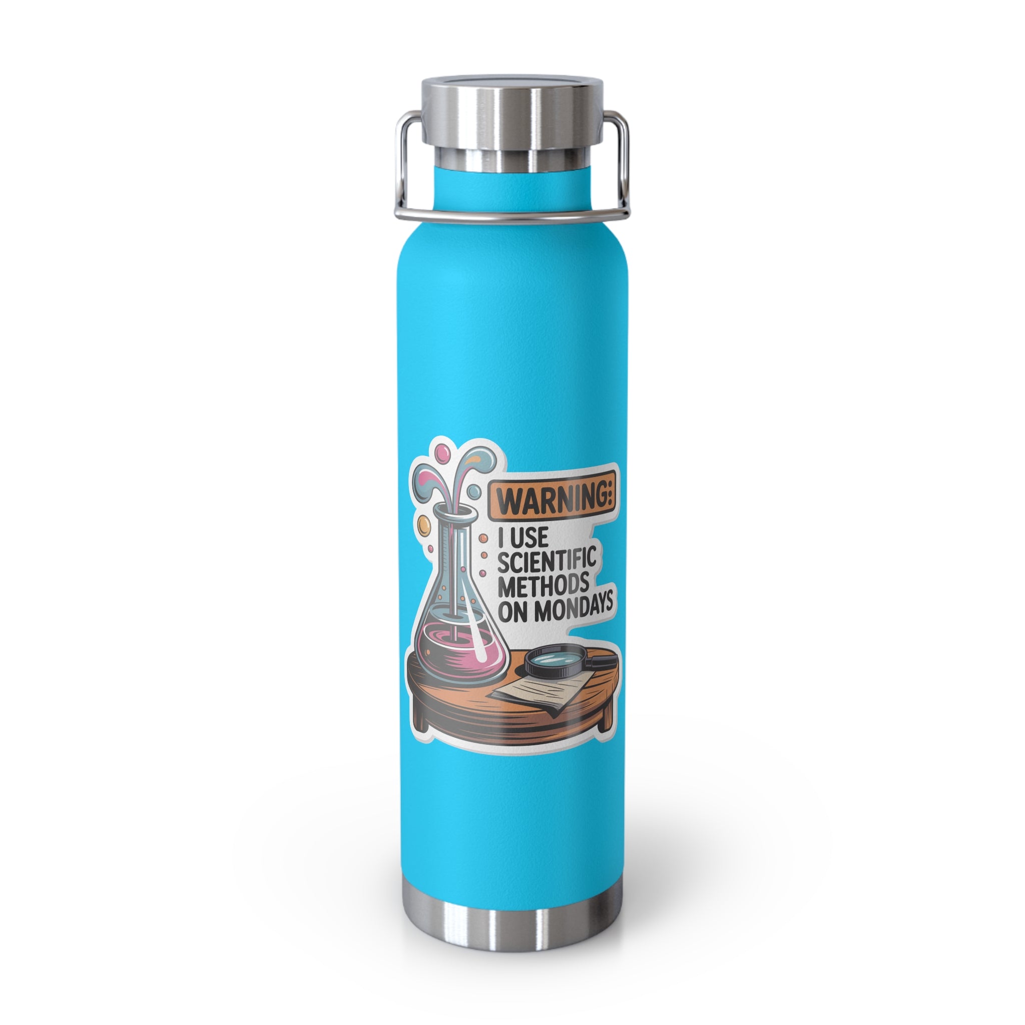 Warning I Use Scientific Methods on Mondays -22oz Copper Teachers Tumbler