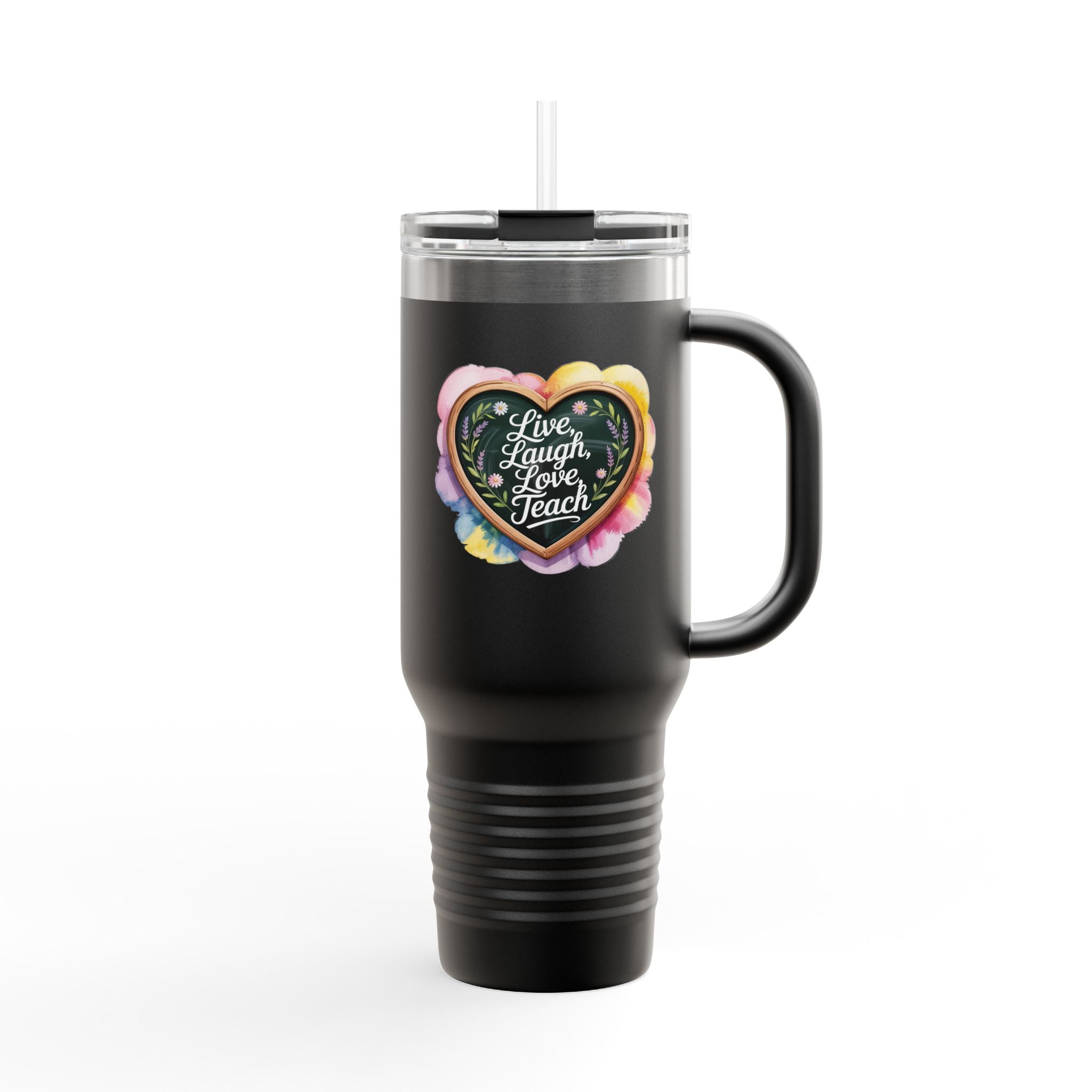 Live, Laugh, Love, Teach - 40oz Tumbler for Educators