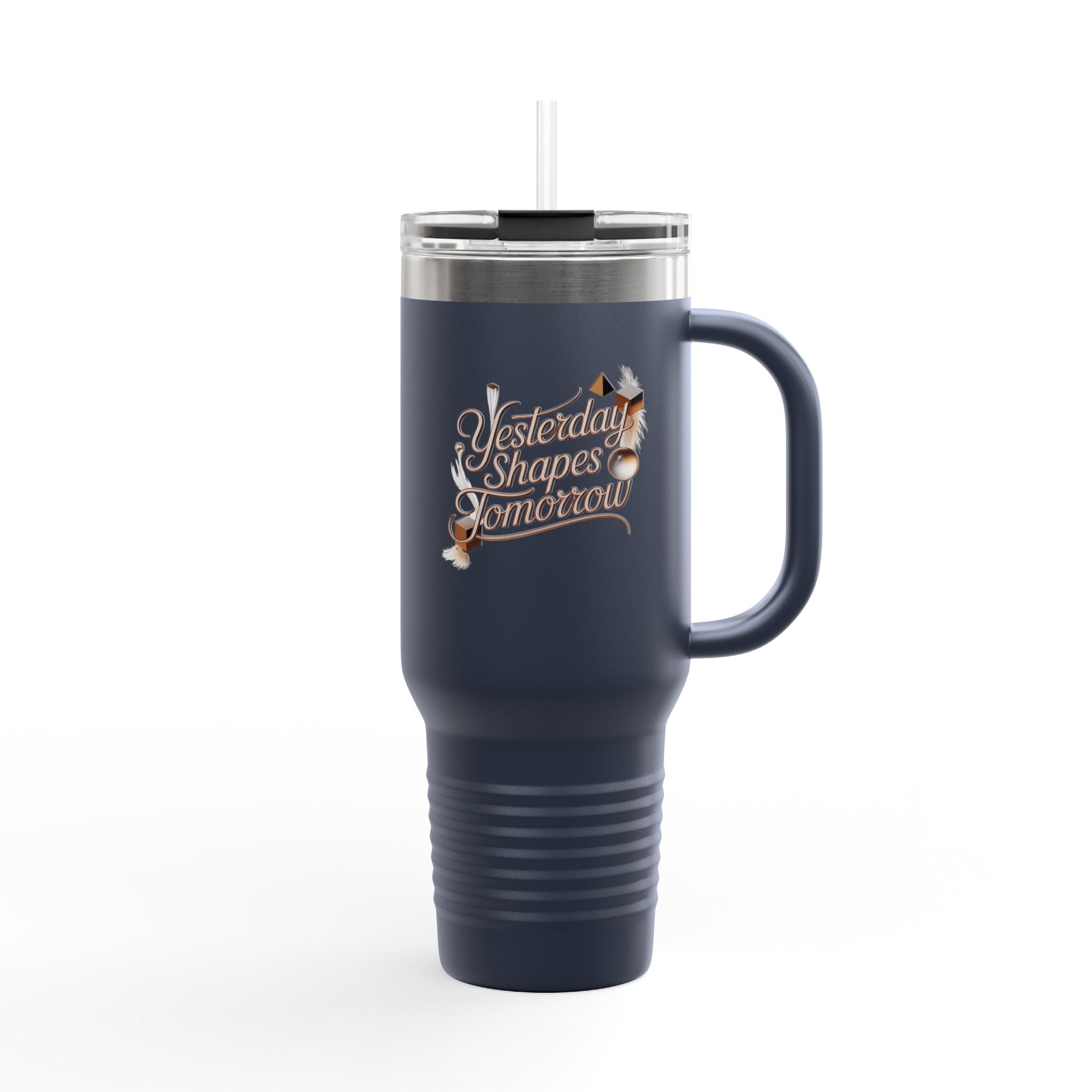 Yesterday Shapes Tomorrow - 40oz Tumbler for Educators