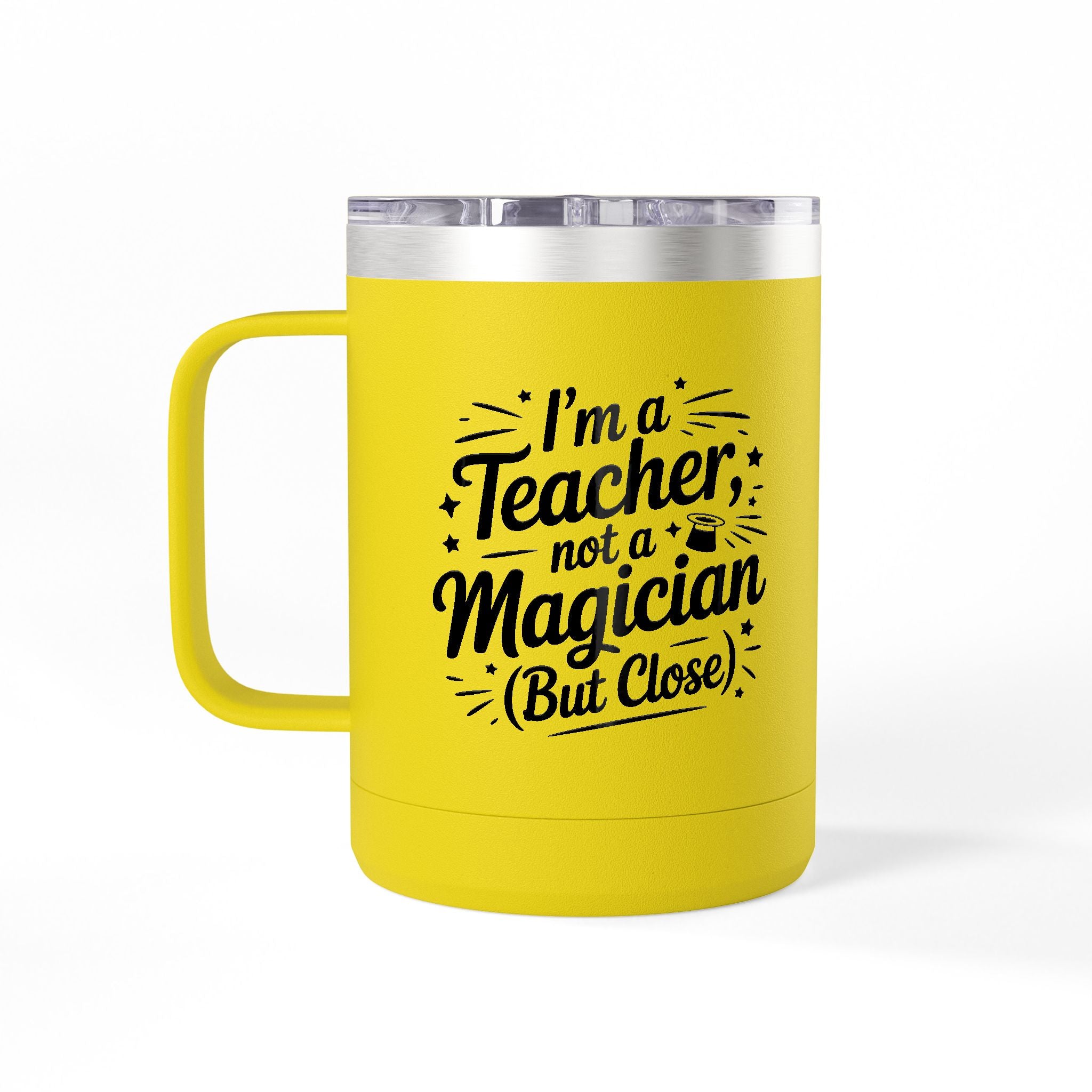 I'm a Teacher not a Magician (but close) - 15oz Teacher Coffee Mug