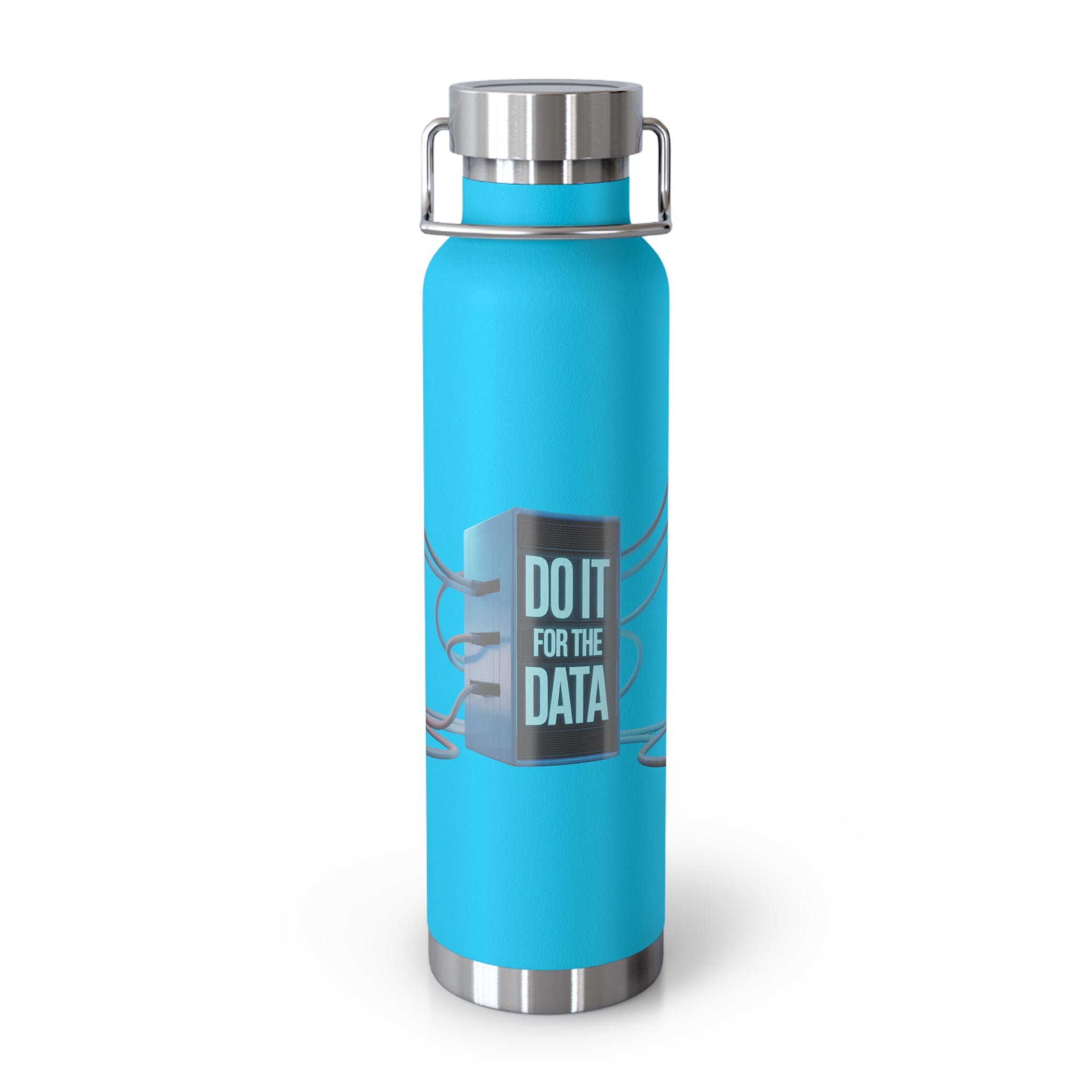 Do IT for the Data -22oz Copper Teachers Tumbler