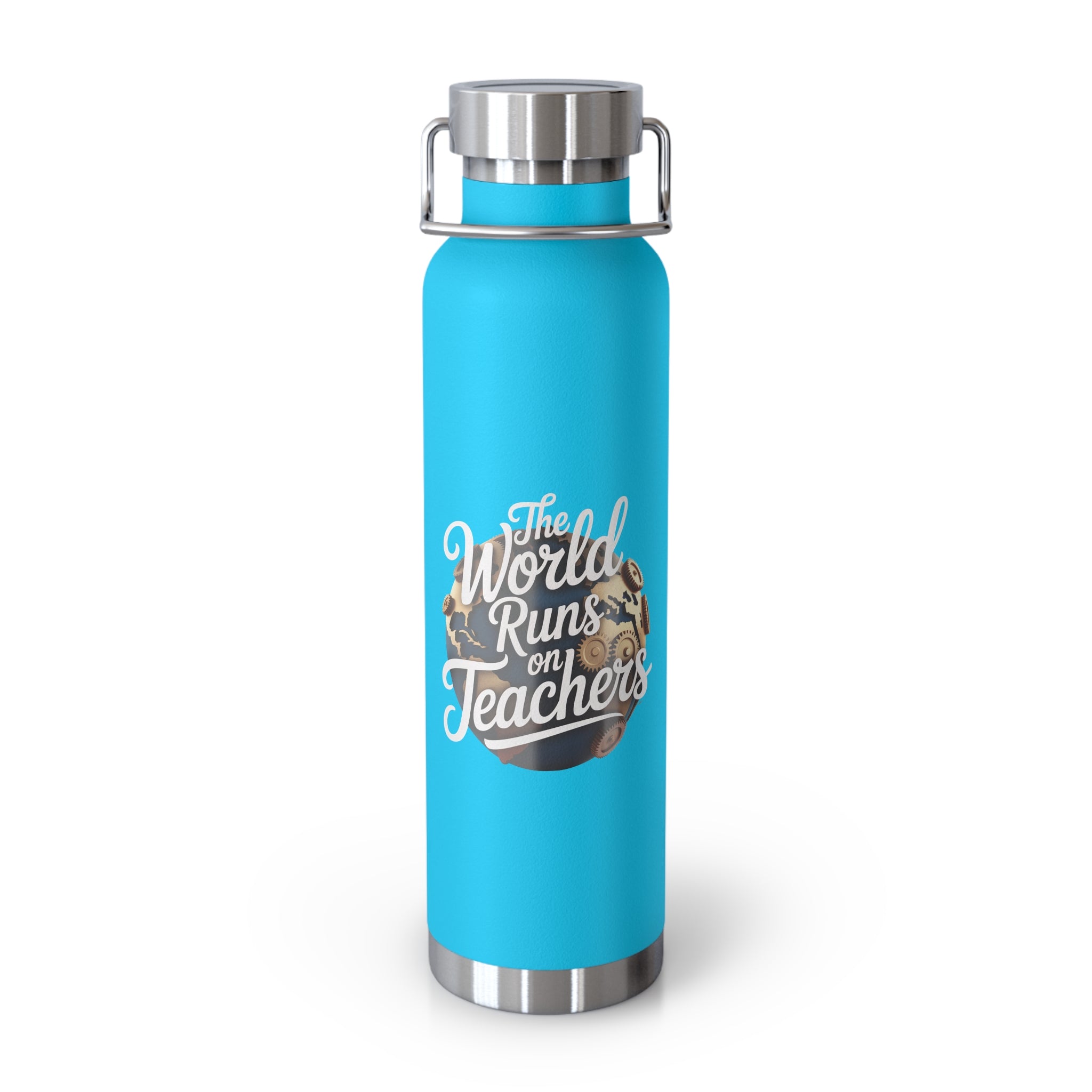 The World Runs on Teachers  -22oz Copper Teachers Tumbler