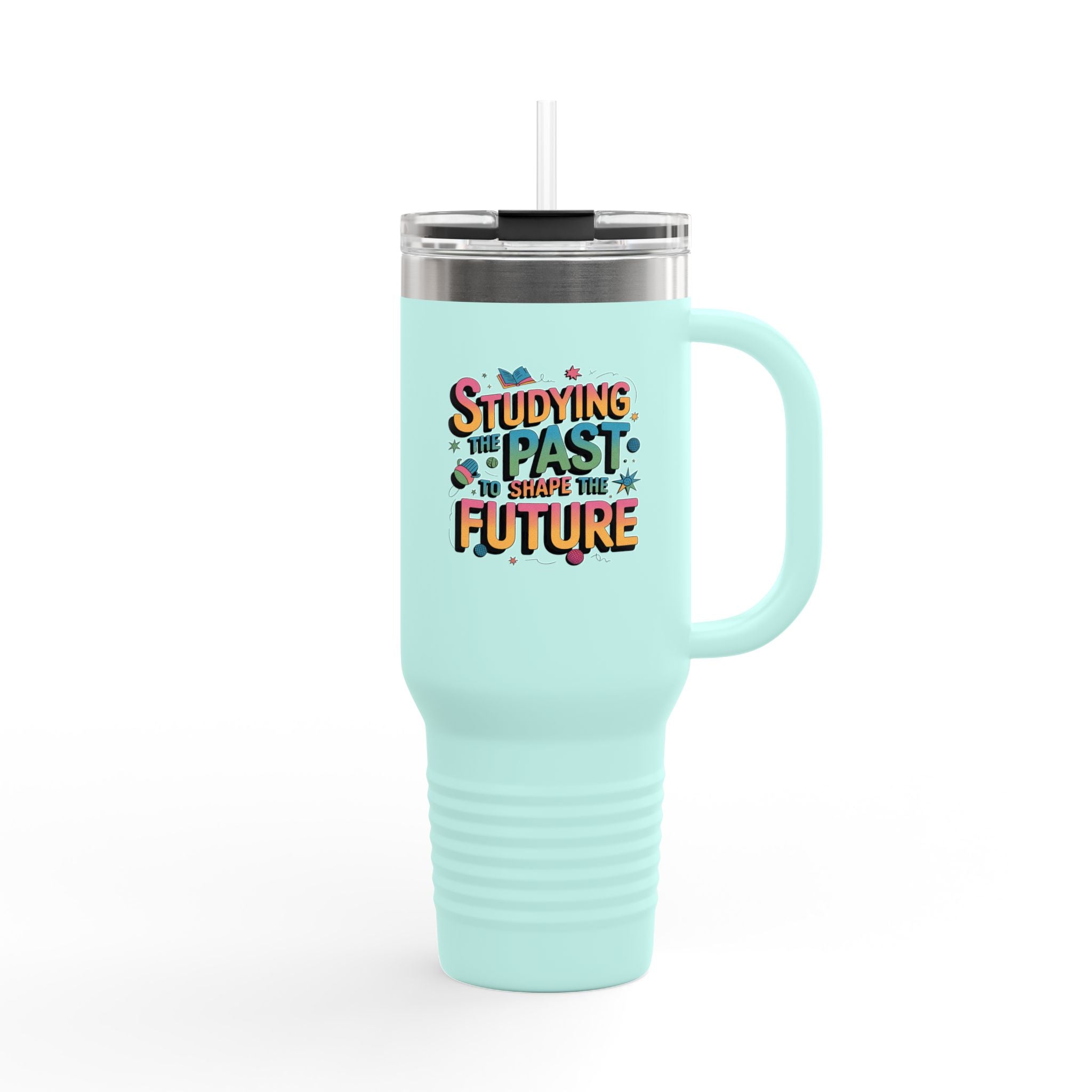 Studying the Past to Shape the Future - 40oz Tumbler for Educators