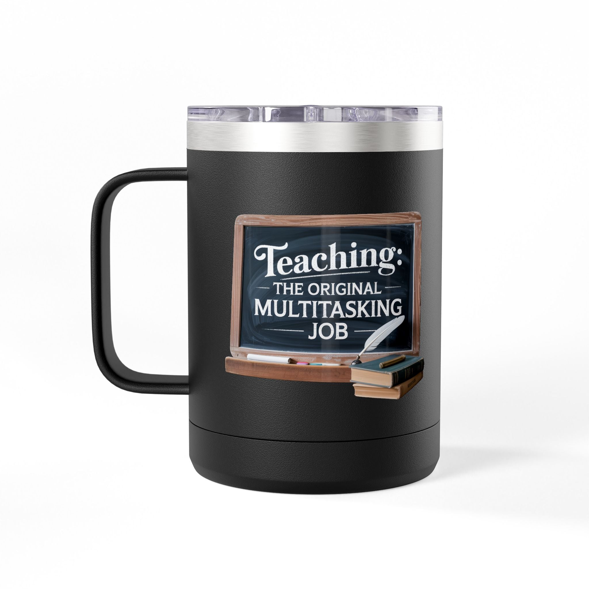 Teaching: The Original Multitasking Job - 15oz Teacher Coffee Mug
