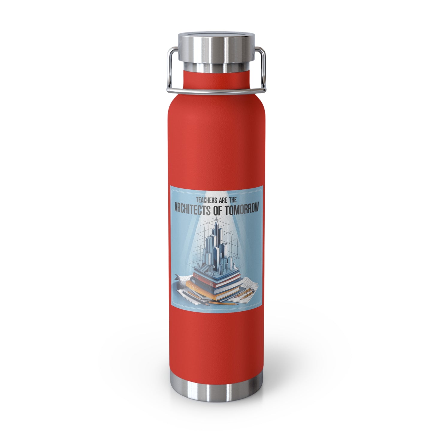 Teachers Are Architects of Tomorrow  -22oz Copper Teachers Tumbler