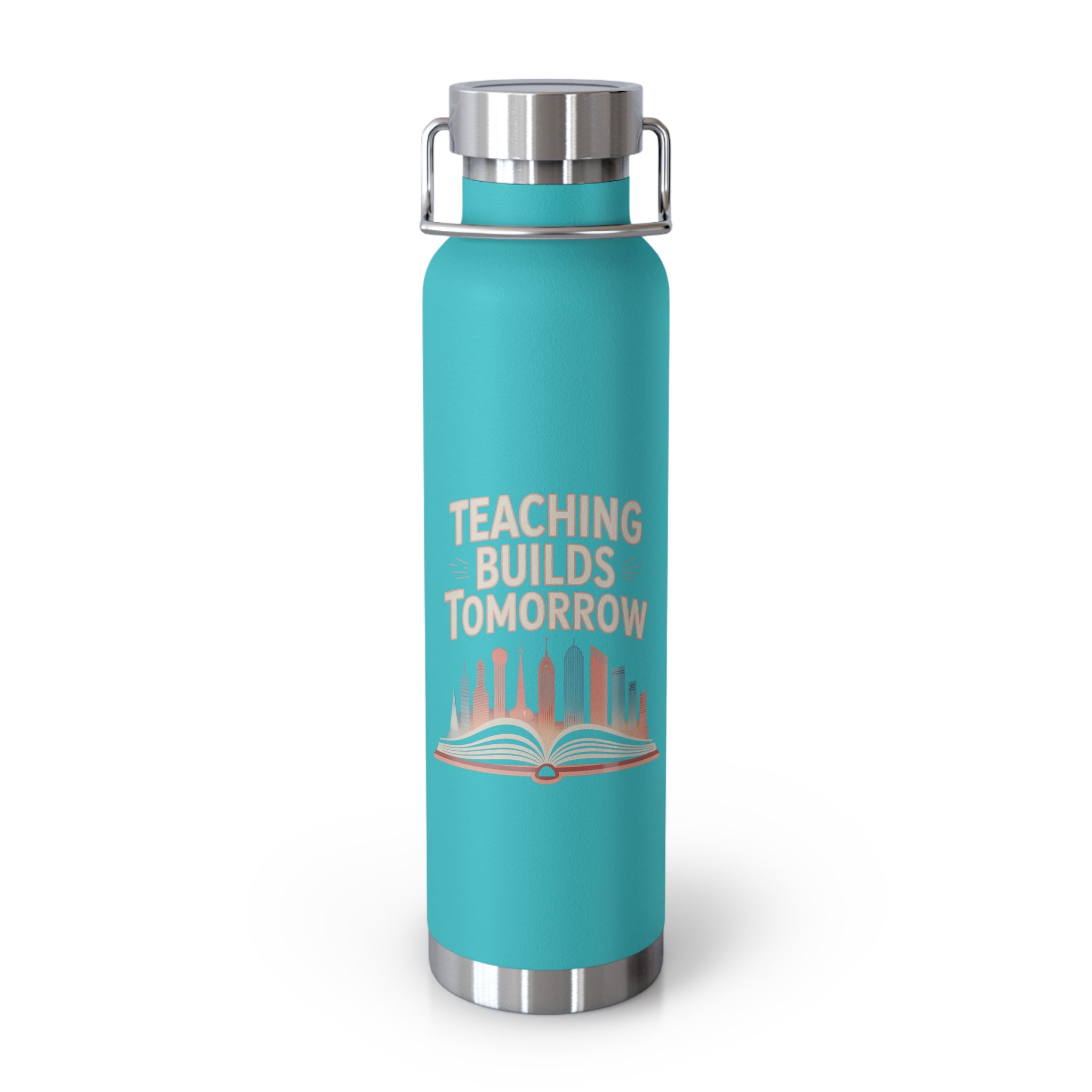 Teaching Builds Tomorrow  -22oz Copper Teachers Tumbler