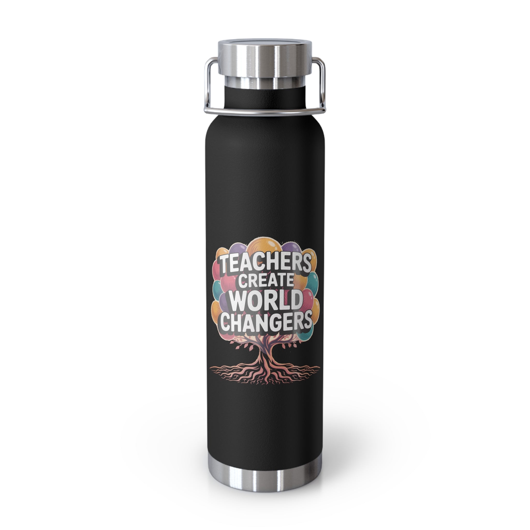 Teachers Create World Changers  -22oz Copper Teachers Tumbler
