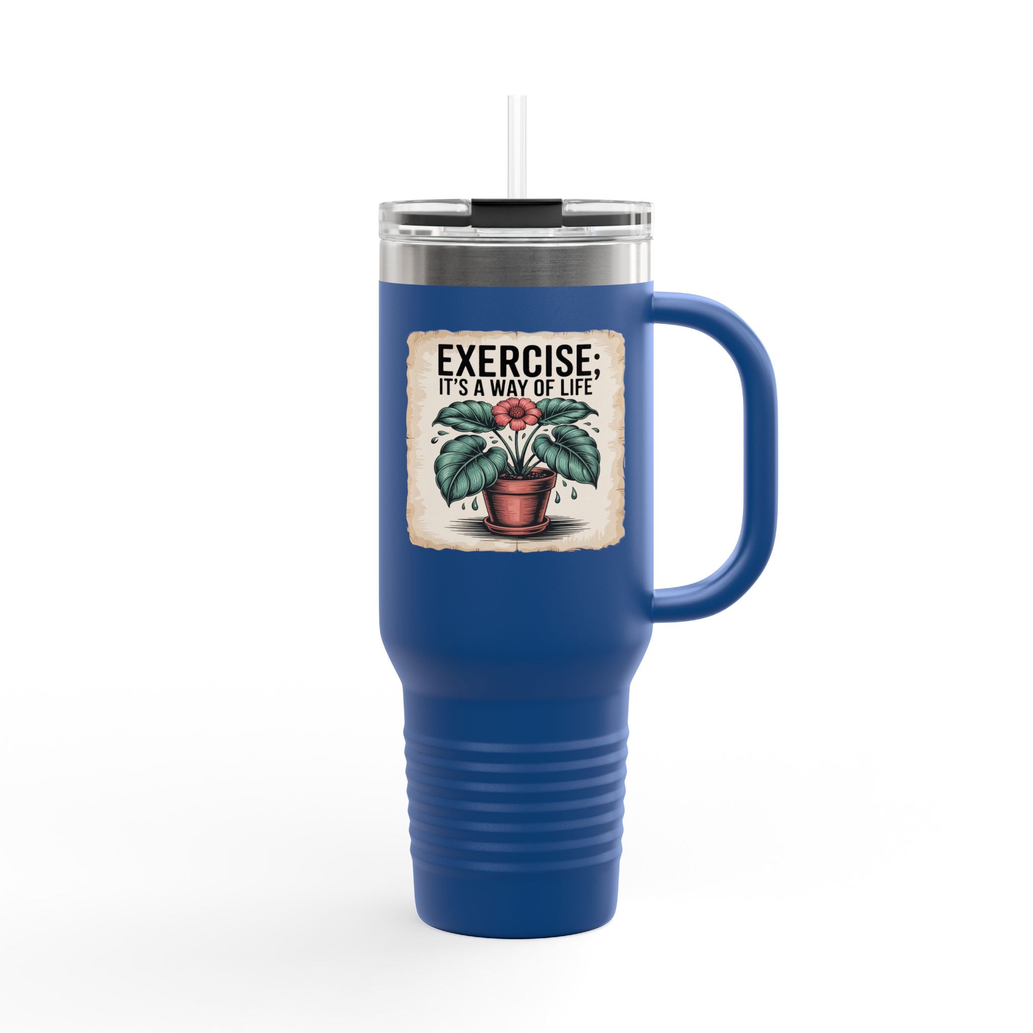 Exercise: It's a Way of Life - 40oz Tumbler for Educators