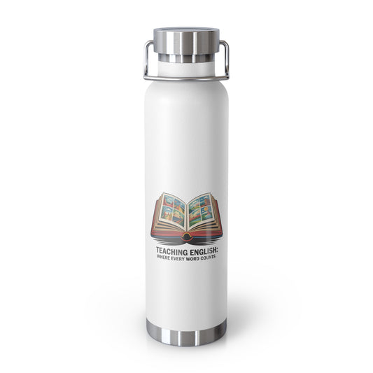 Teaching English: Where Every Word Counts -22oz Copper Teachers Tumbler