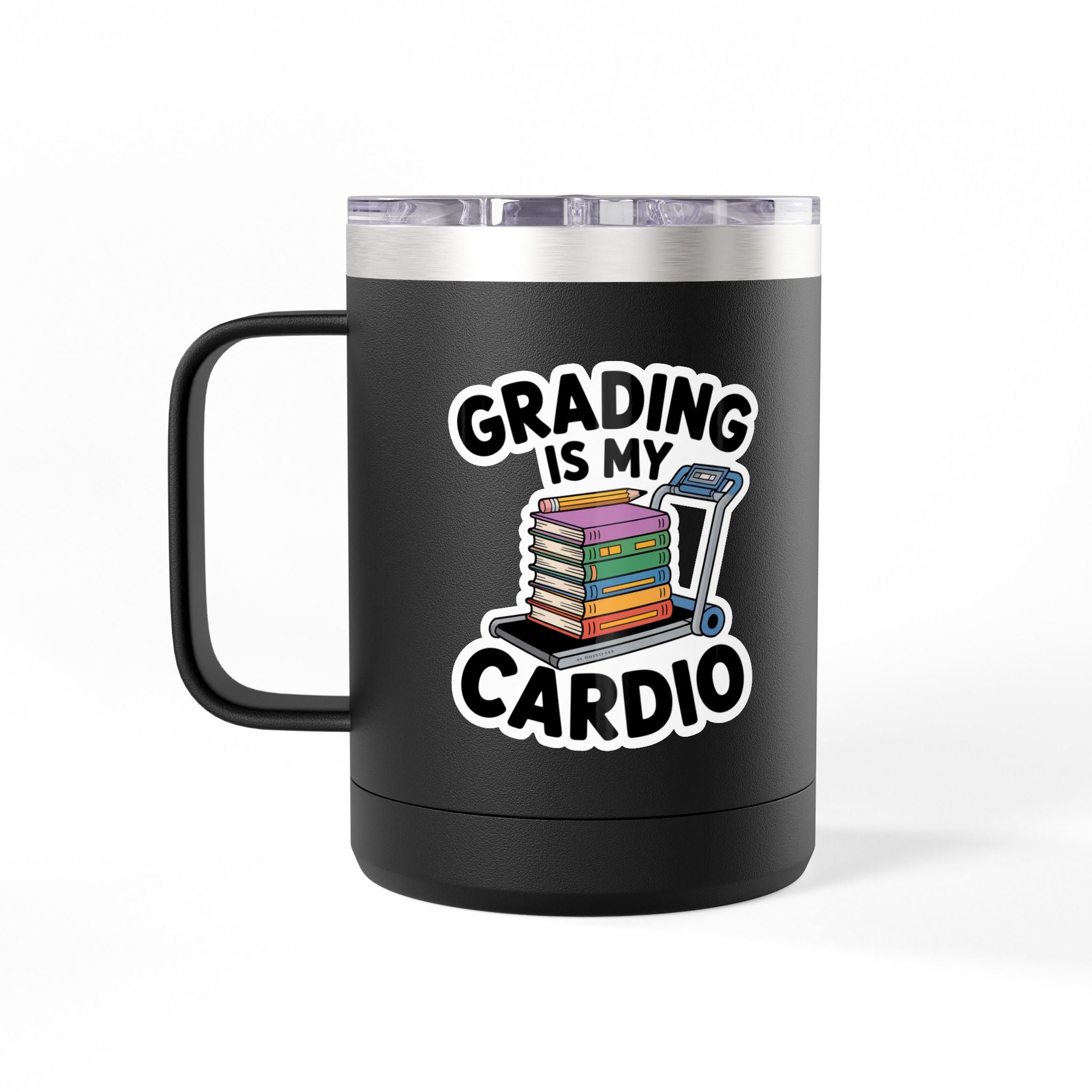 Grading is my Cardio - 15oz Teacher Coffee Mug