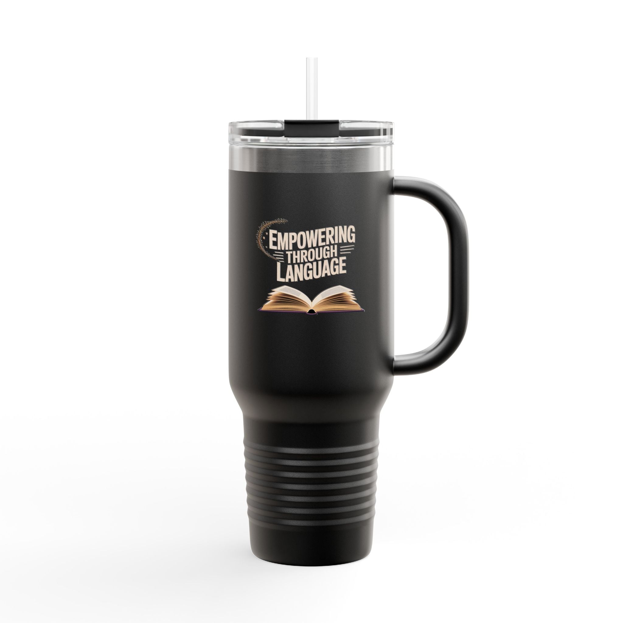 Empowering Through Language - 40oz Tumbler for Educators