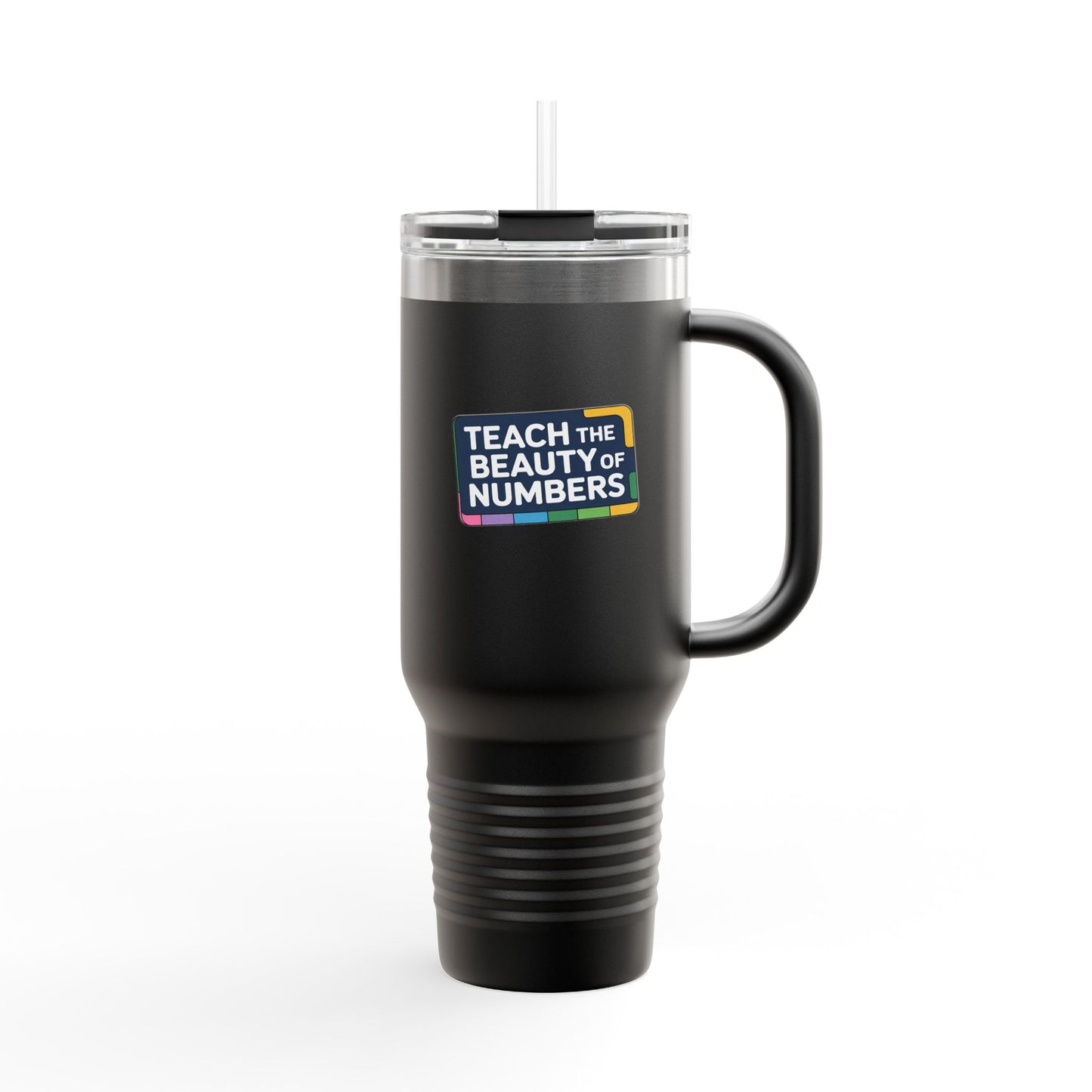 Teach the Beauty of Numbers - 40oz Tumbler for Educators