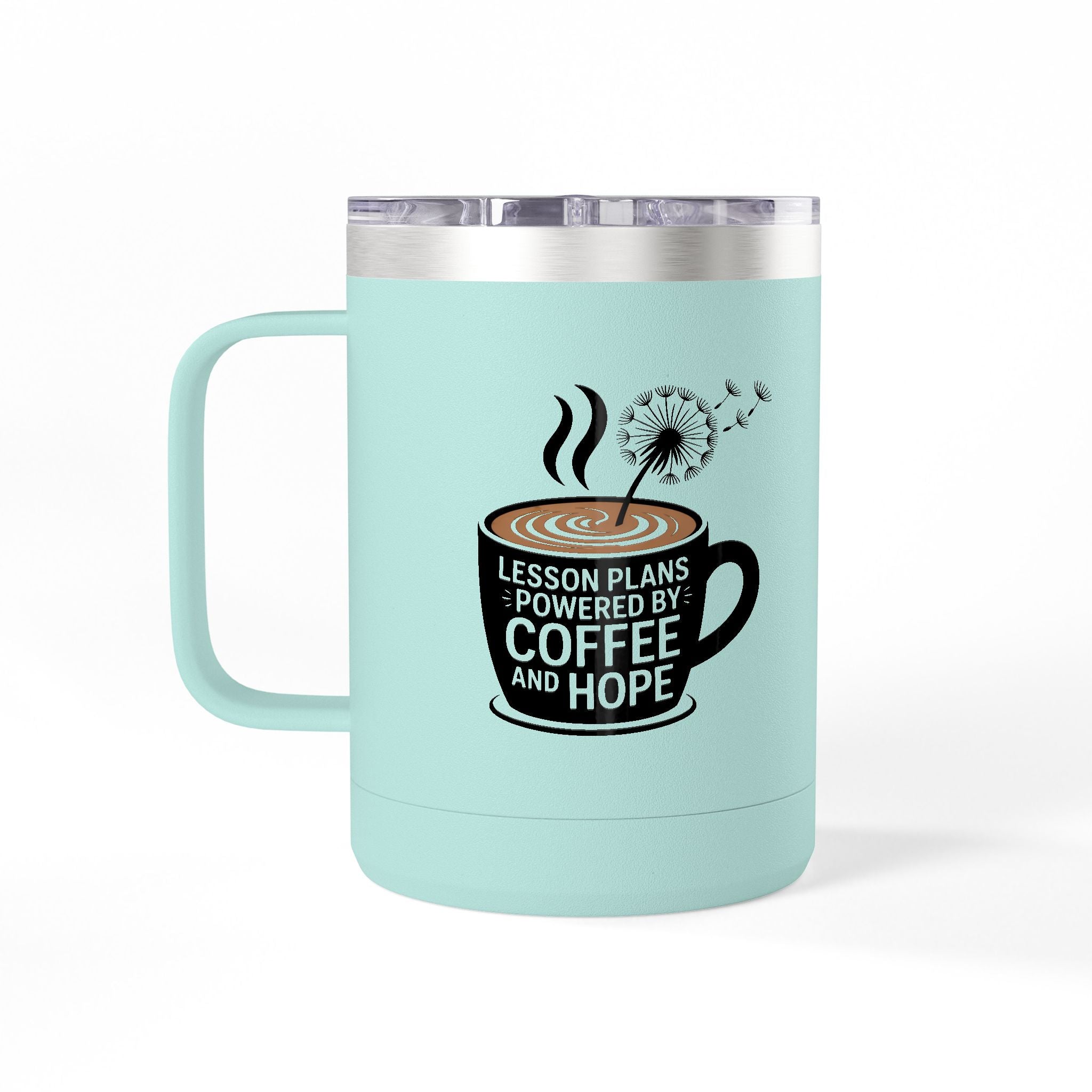 Lesson Plans Powered by Coffee and Hope  - 15oz Teacher Coffee Mug