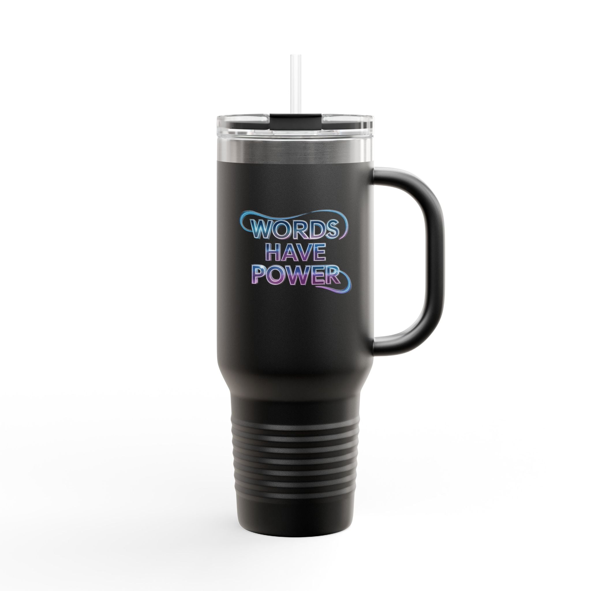 Words Have Power - 40oz Tumbler for Educators