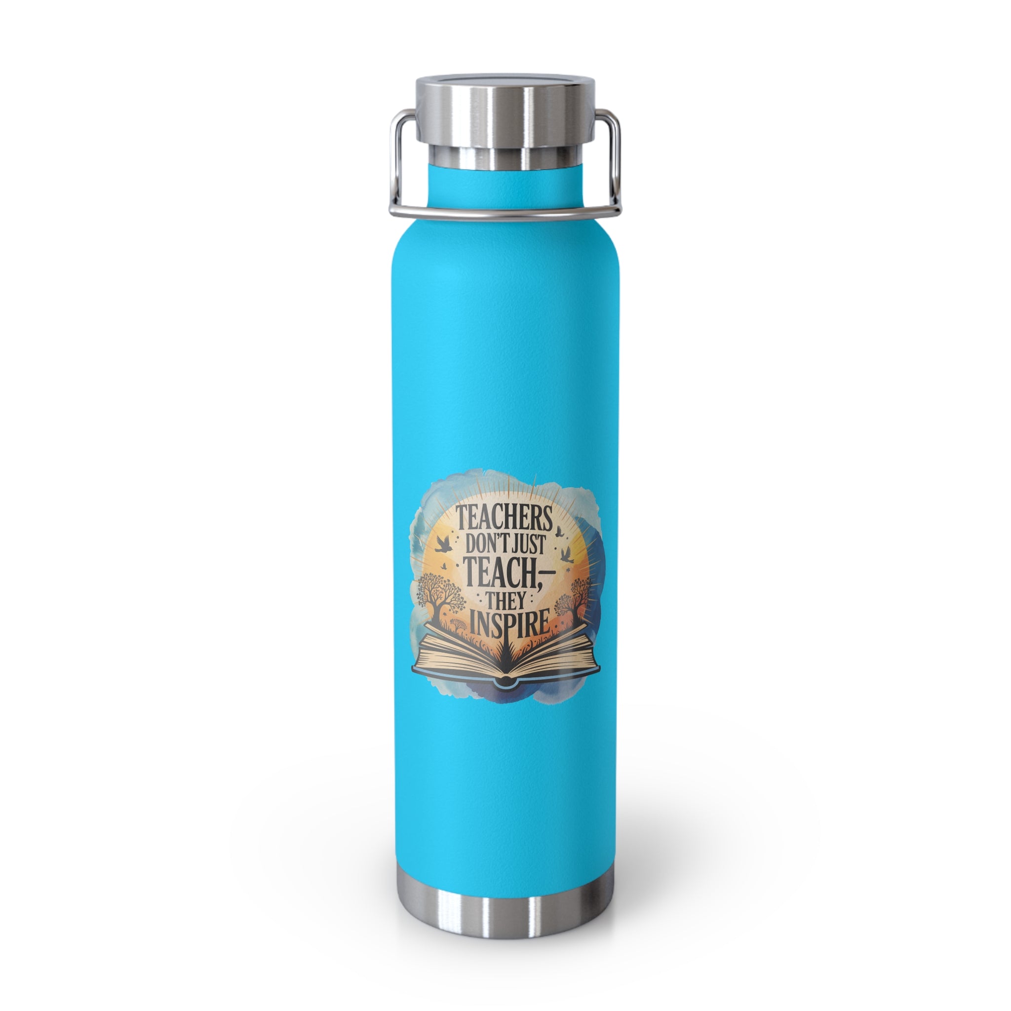 Teachers Don't Just Teach, They Inspire  -22oz Copper Teachers Tumbler
