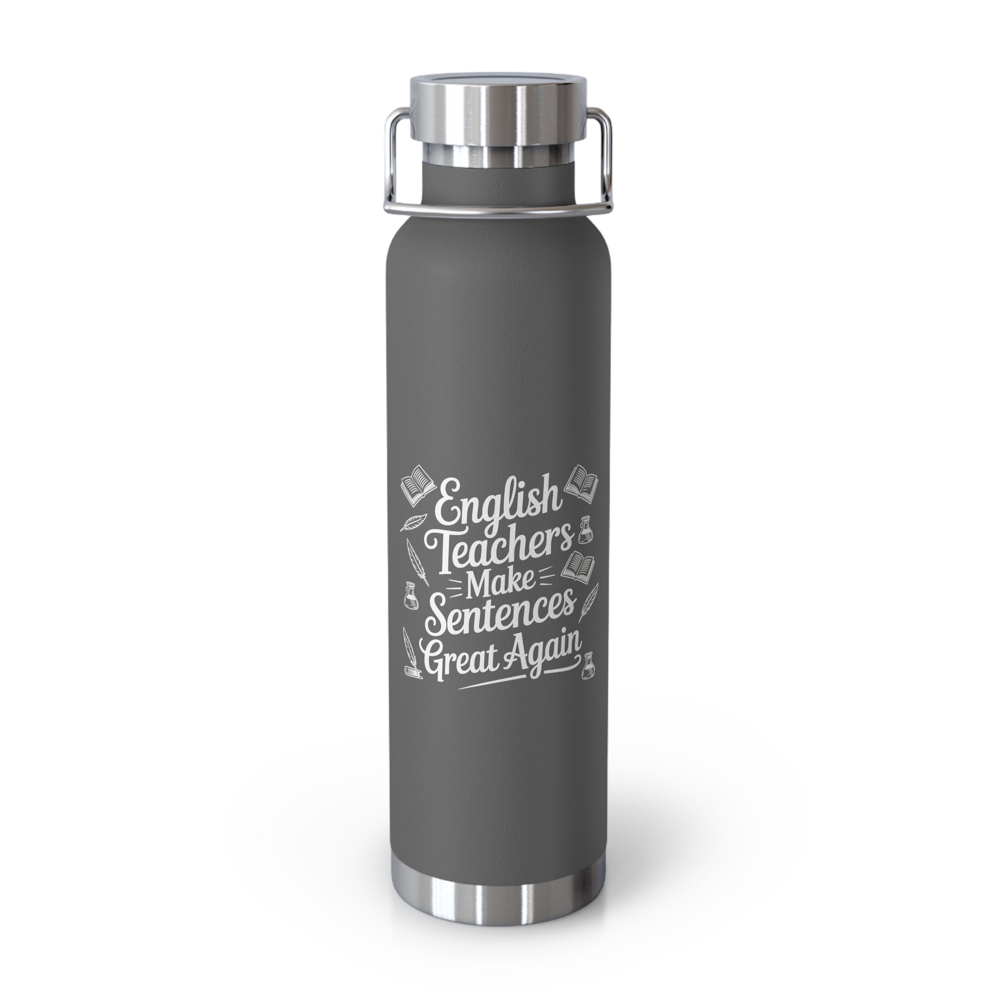 English Teachers Make Sentences Great Again -22oz Copper Teachers Tumbler
