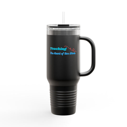 Teaching, the Heart of Our Work - 40oz Teaching Companion