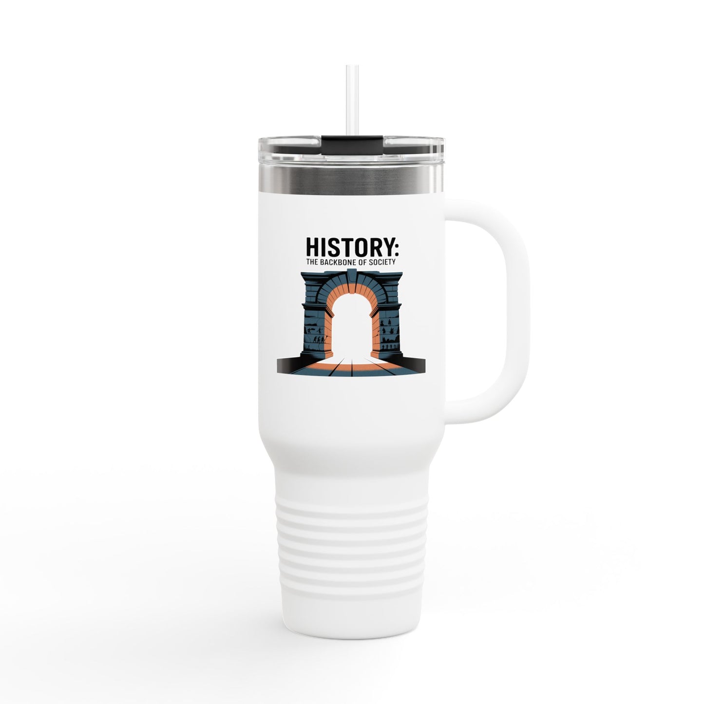 History: the Backbone of Society - 40oz Tumbler for Educators