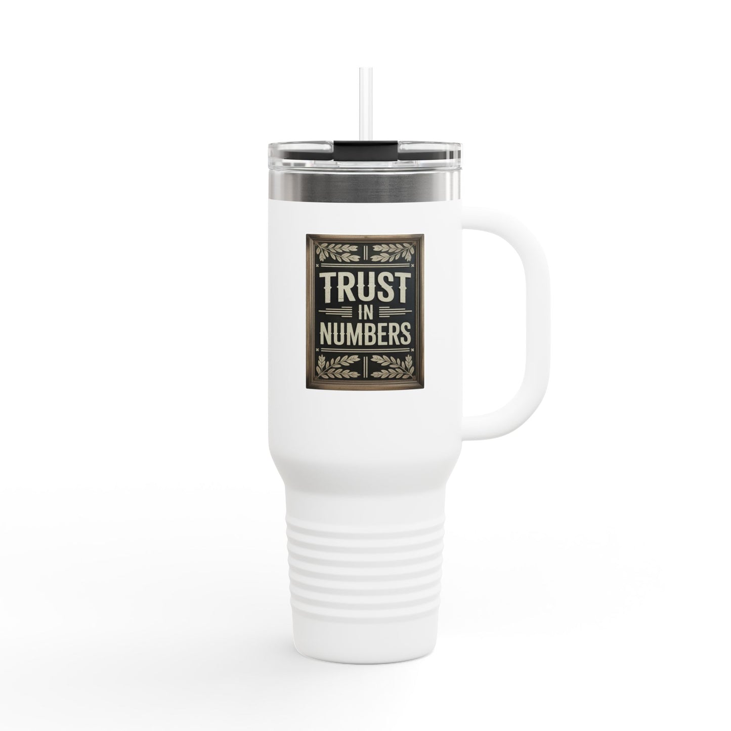Trust in Numbers - 40oz Tumbler for Educators