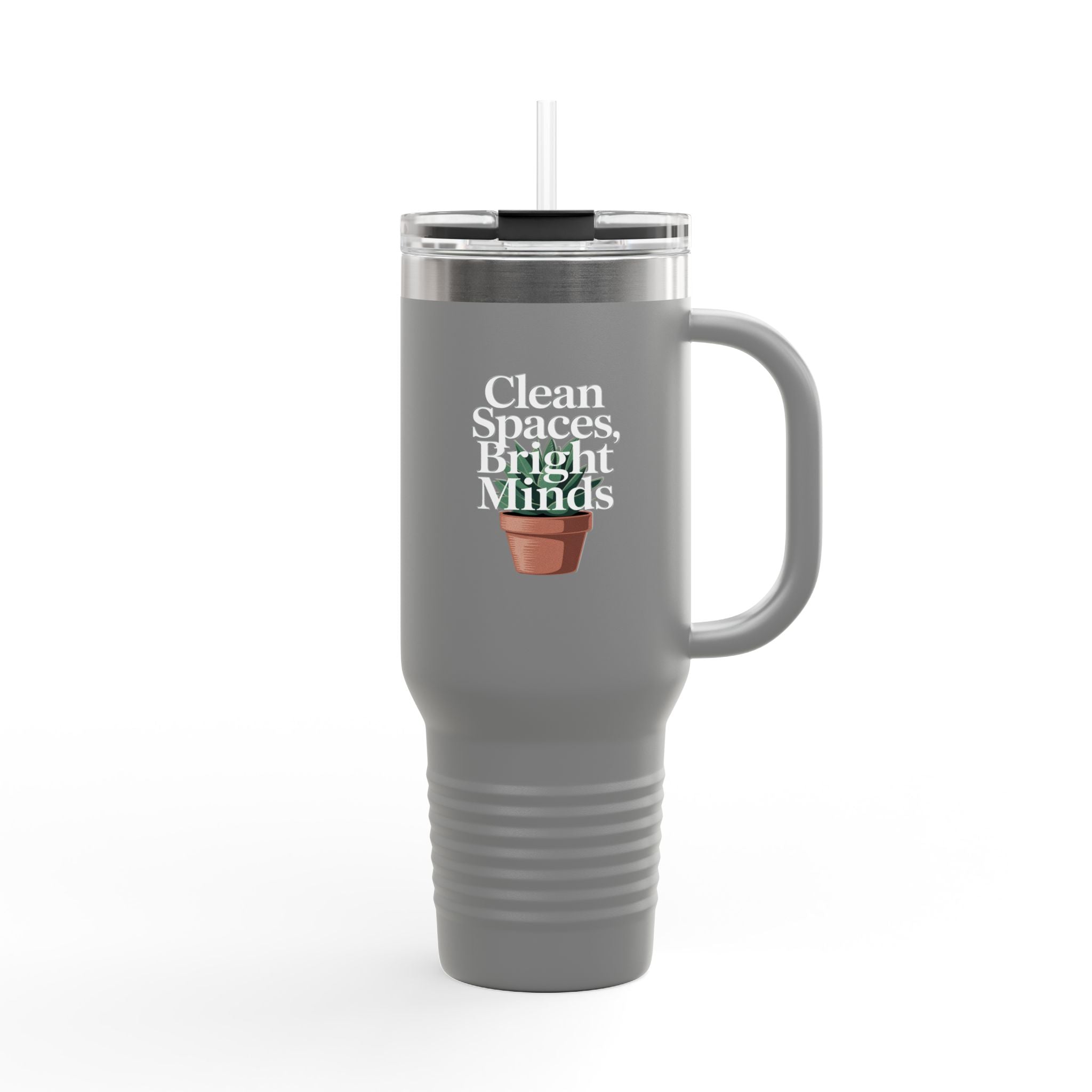 Clean Spaces, Bright Minds - 40oz Tumbler for Educators
