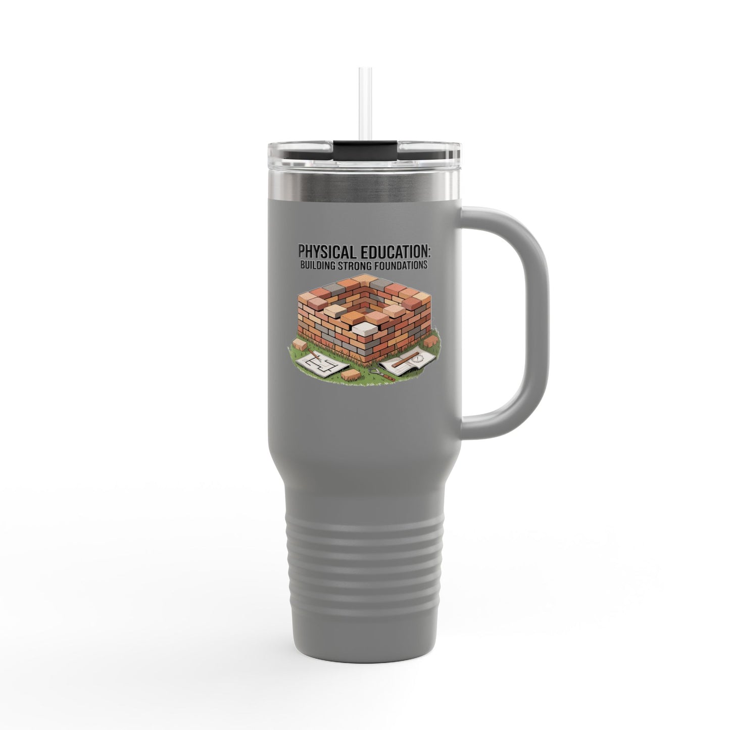 Physical Education: Building Strong Foundations - 40oz Tumbler for Educators