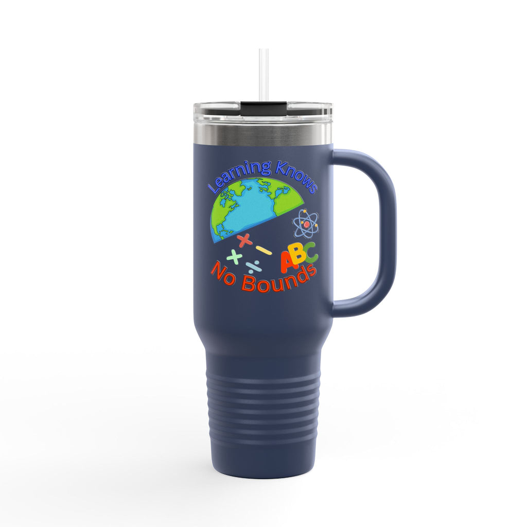 Educational Insulated Travel Mug - 40oz - "Learning Knows No Bounds" - Perfect for Teachers & Adventurers