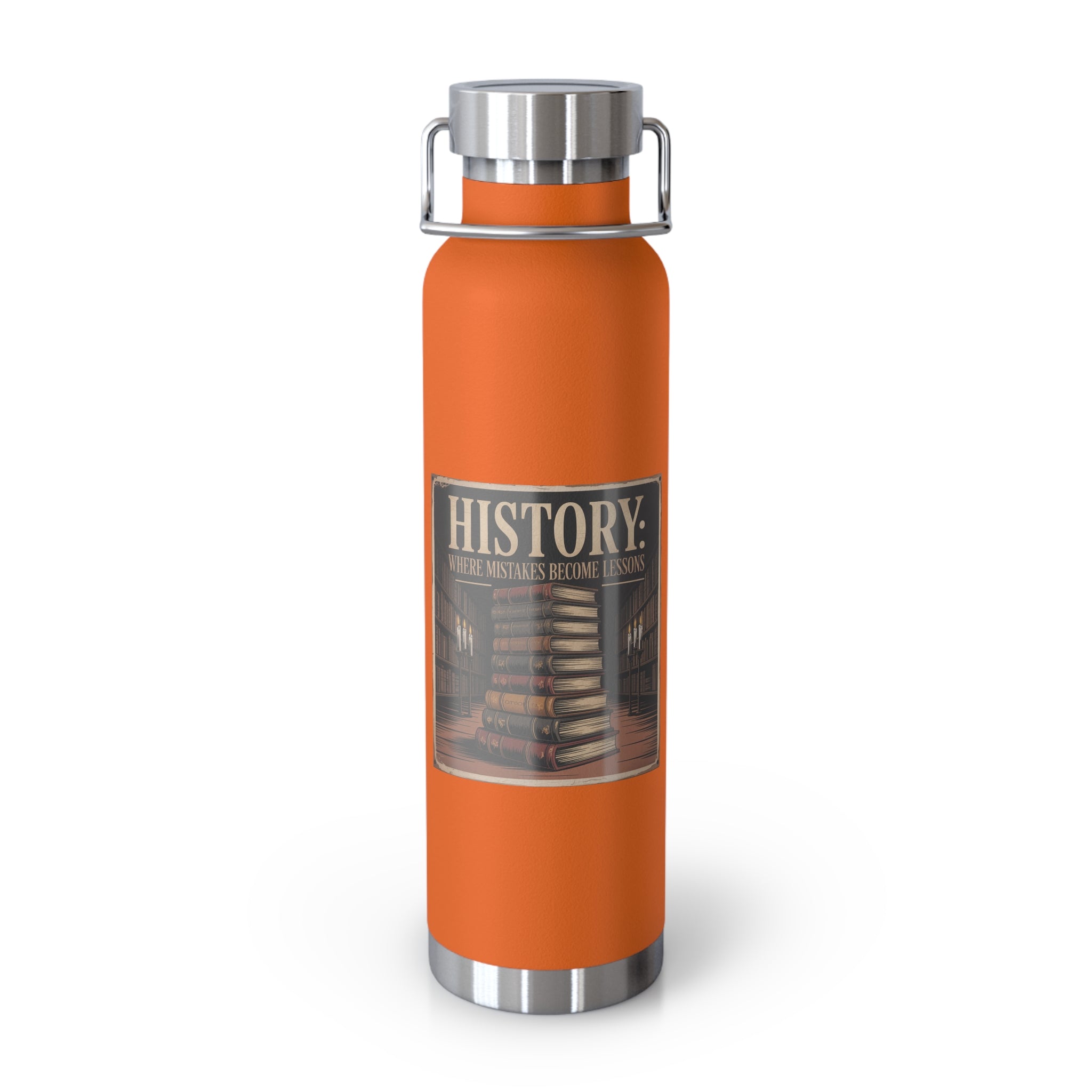 History: Where Mistakes Become Lessons -22oz Copper Teachers Tumbler
