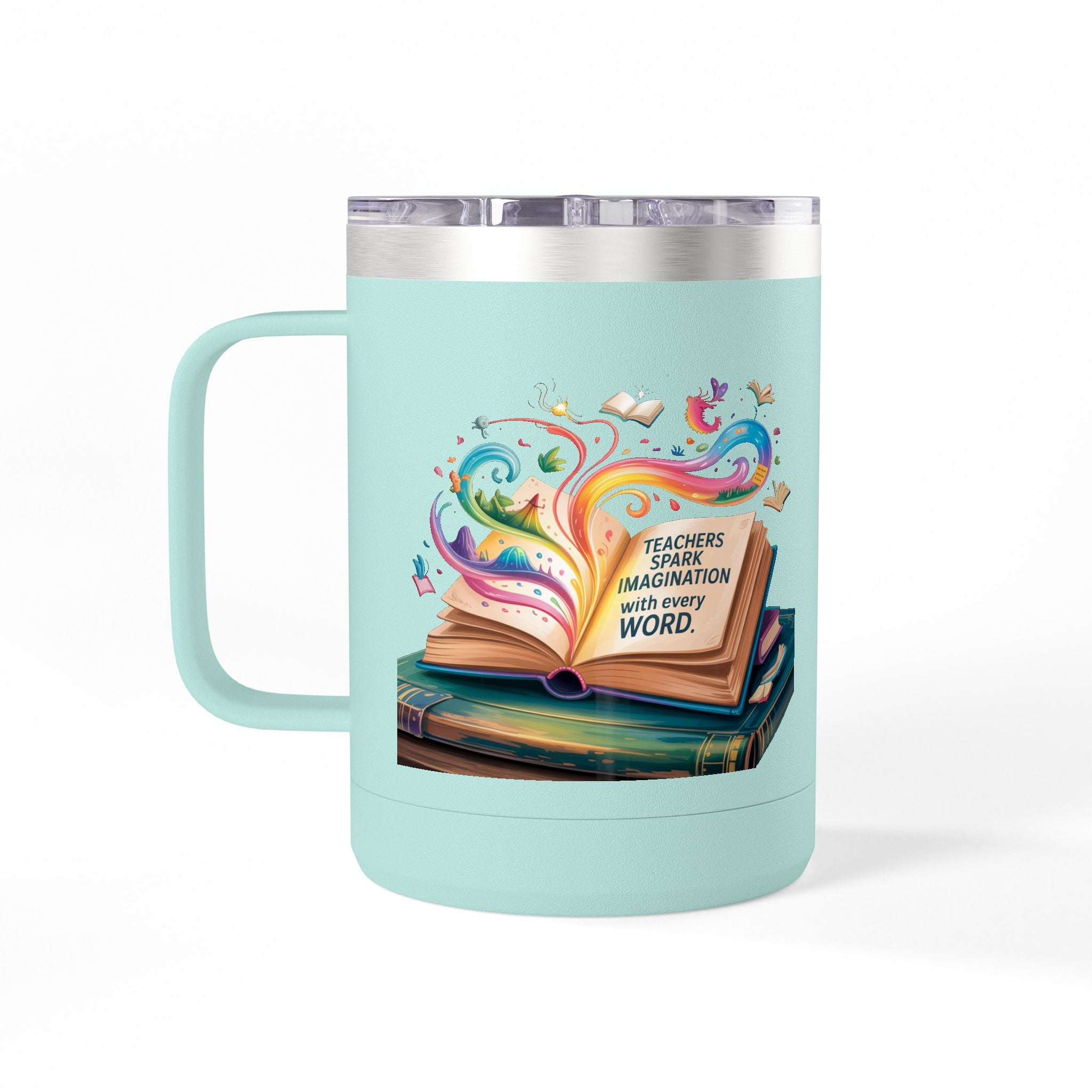 Teachers Spark Imagination with Every Word - 15oz Teacher Coffee Mug