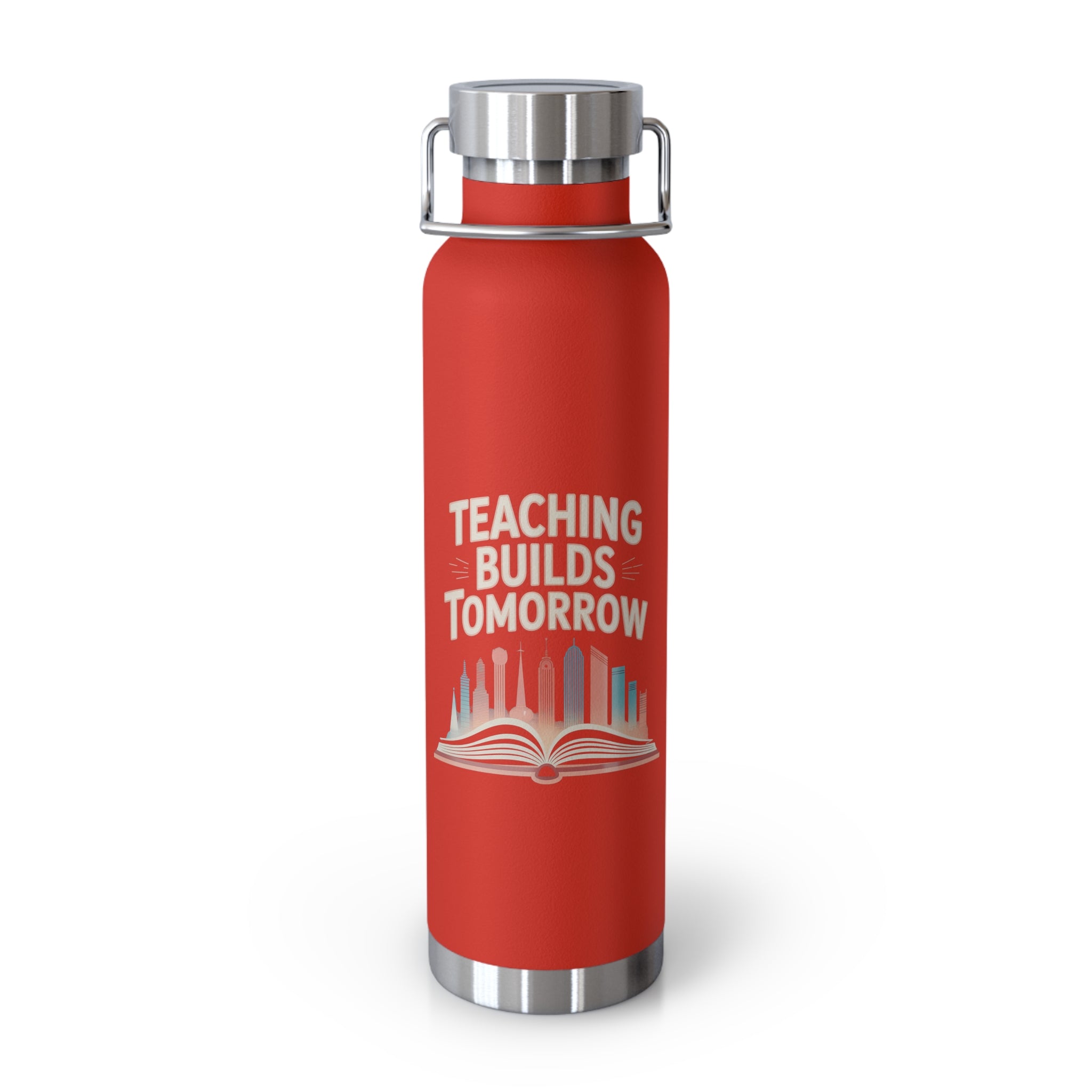 Teaching Builds Tomorrow  -22oz Copper Teachers Tumbler