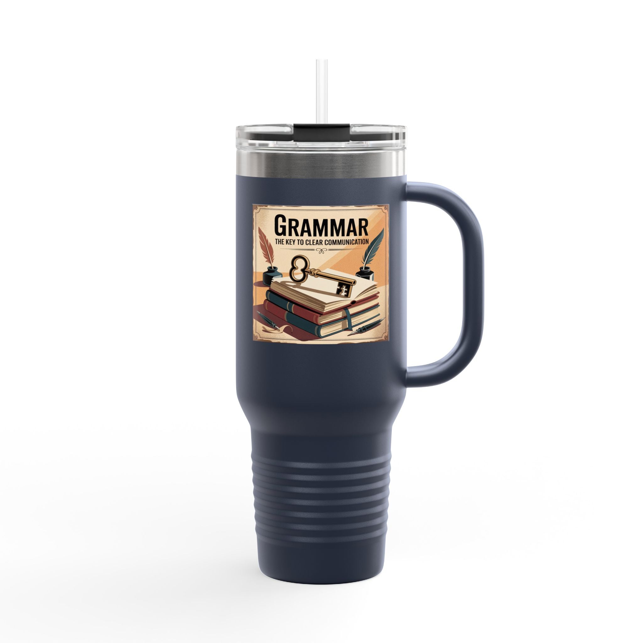 Grammar The Key to Clear Communication - 40oz Tumbler for Educators