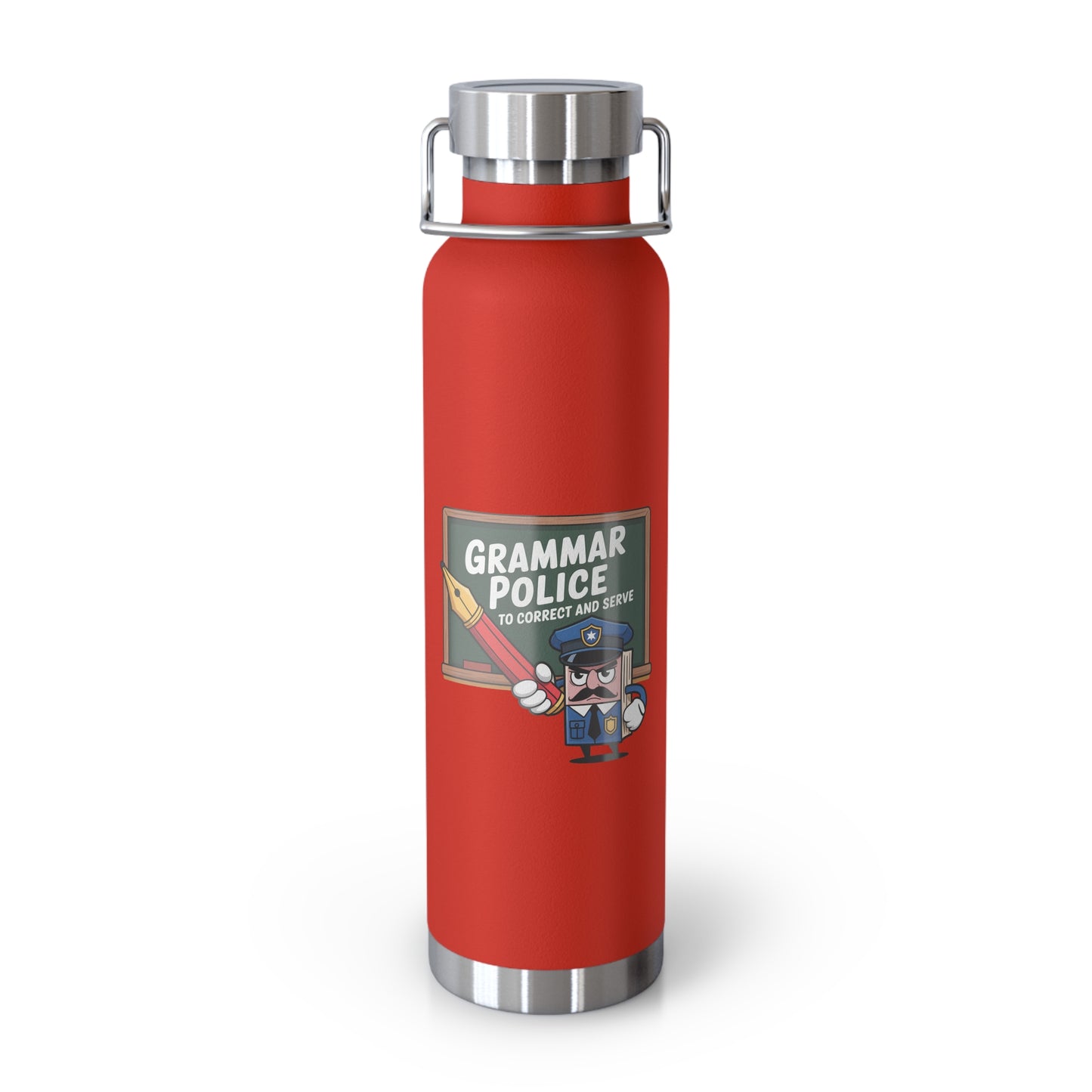Grammar Police to Correct and Serve -22oz Copper Teachers Tumbler